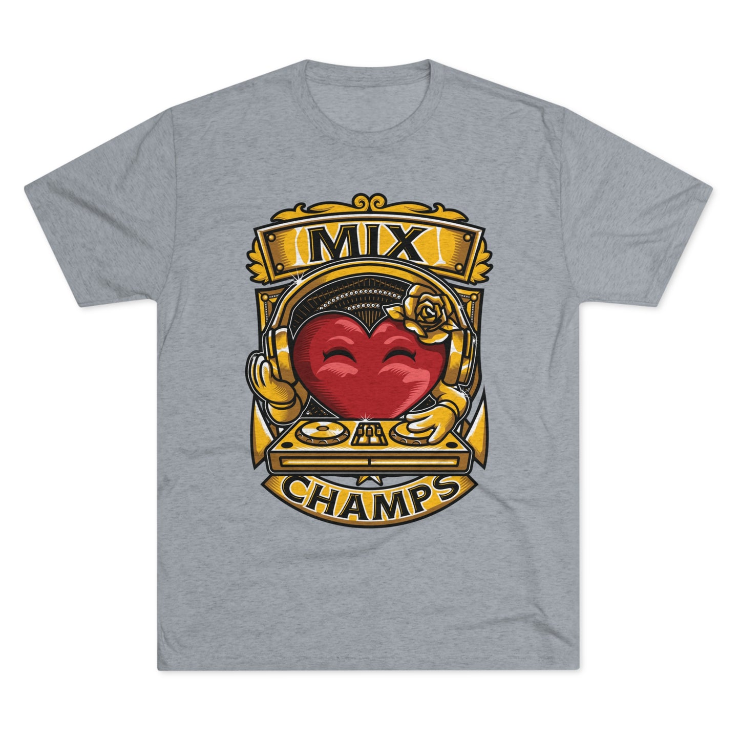 MIX CHAMPS - PREMIUM SOFT - Unisex Tri-Blend Crew Tee (Next Level 6010)