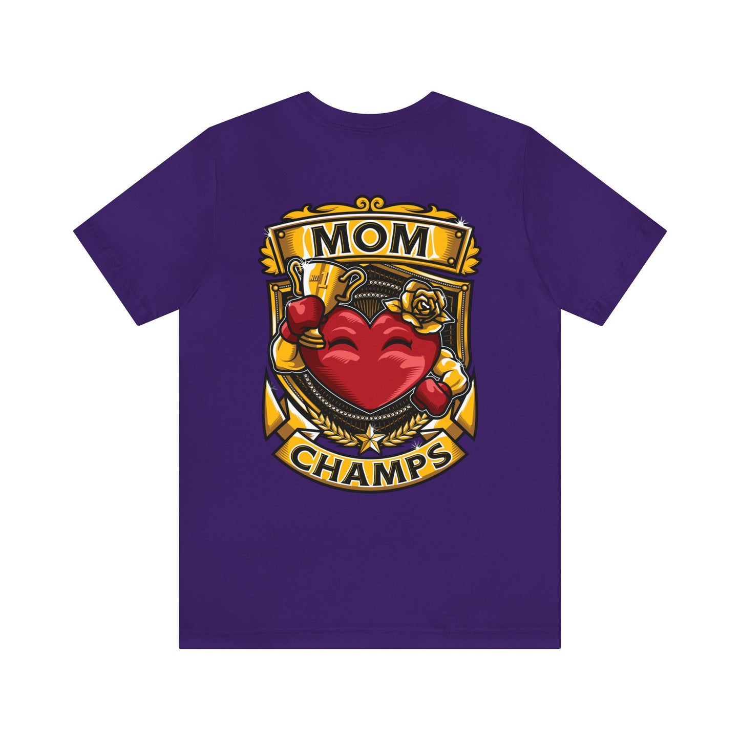 Mom Champs! (Small Front Logo & Back Design) - Unisex Jersey Short Sleeve Tee (Bella+Canvas)