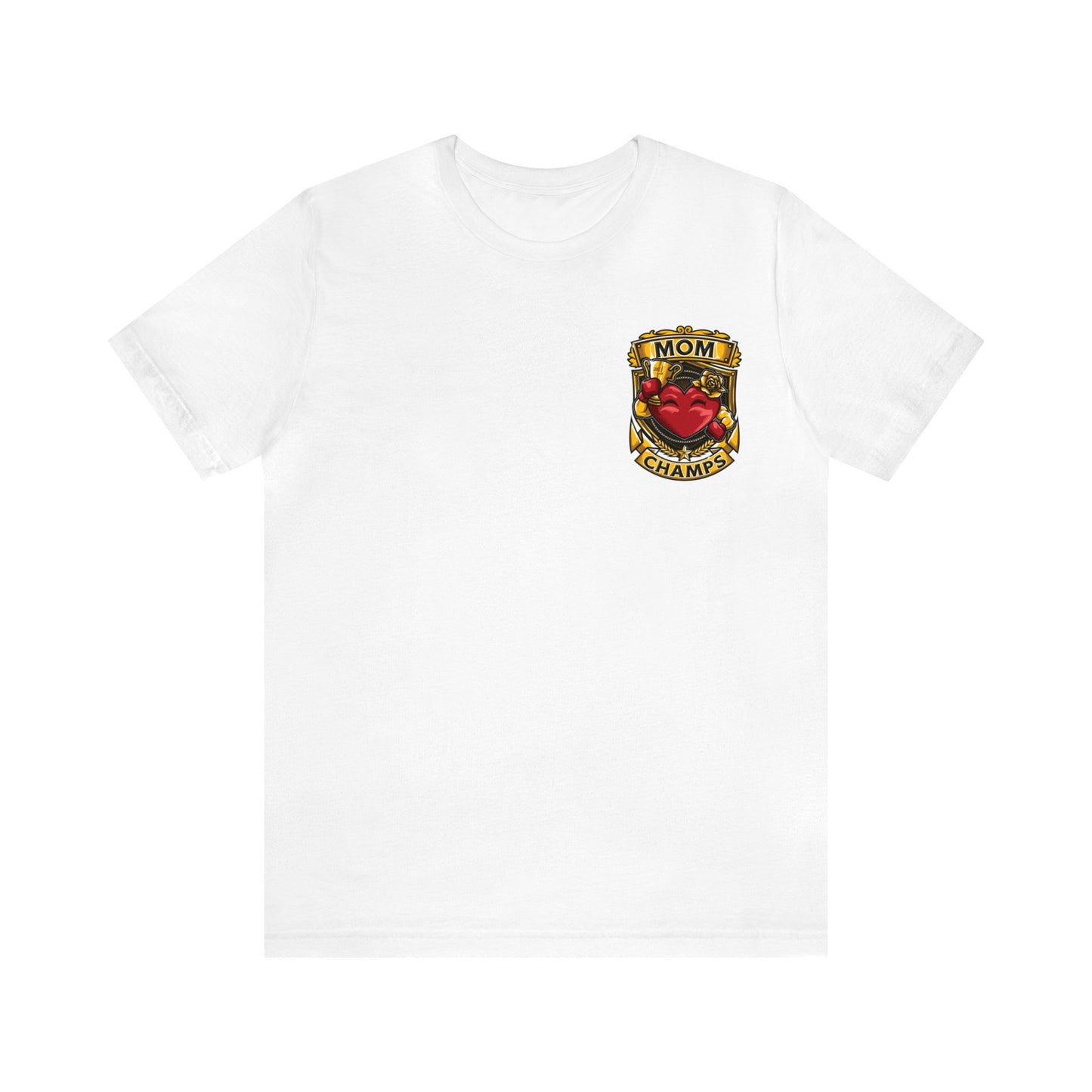 Mom Champs! (Small Front Logo & Back Design) - Unisex Jersey Short Sleeve Tee (Bella+Canvas)