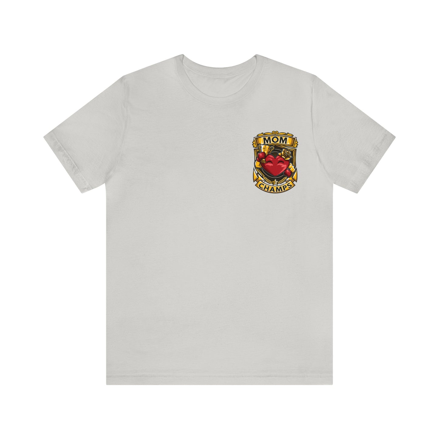 Mom Champs! (Small Front Logo & Back Design) - Unisex Jersey Short Sleeve Tee (Bella+Canvas)