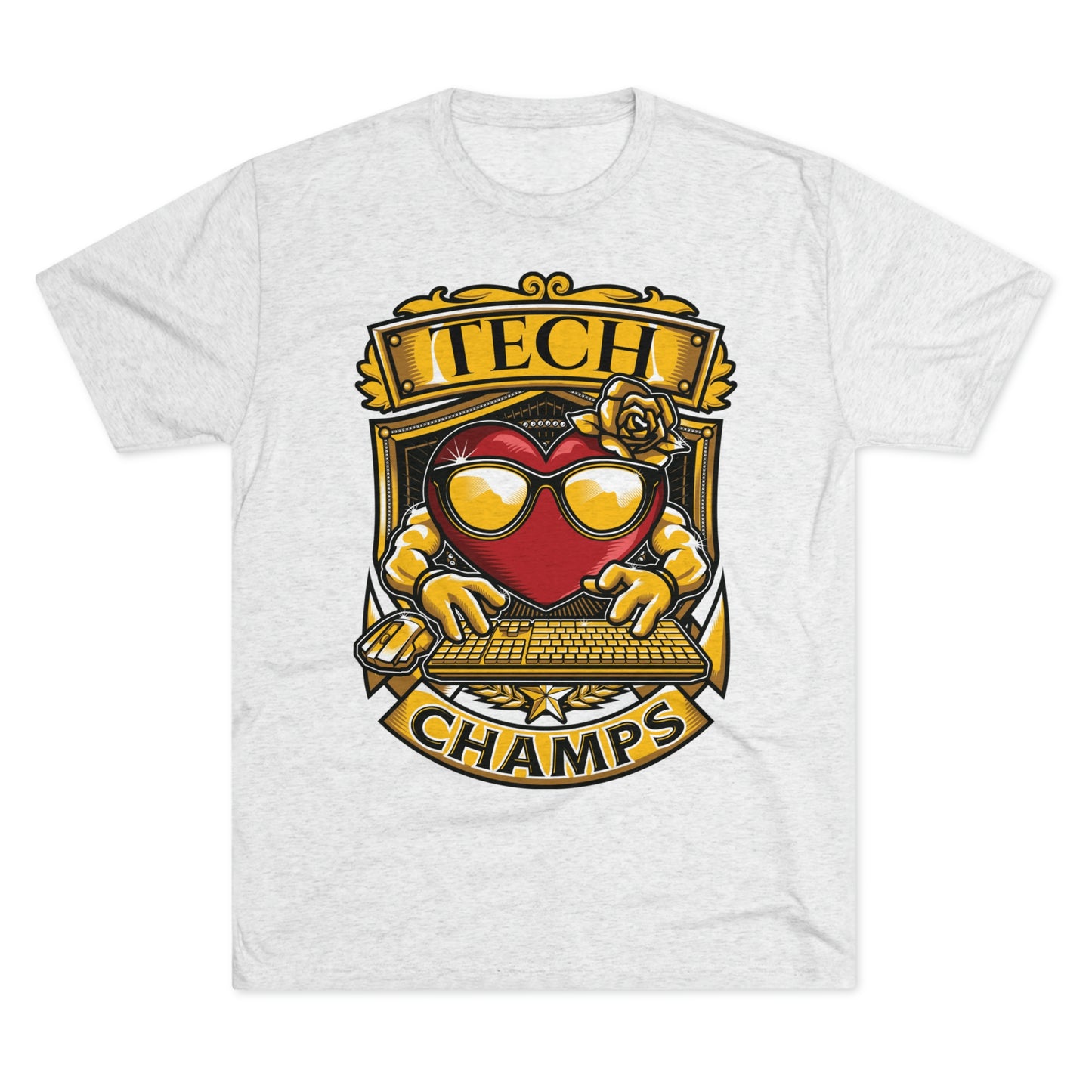TECH CHAMPS - PREMIUM SOFT - Unisex Tri-Blend Crew Tee (Next Level 6010)