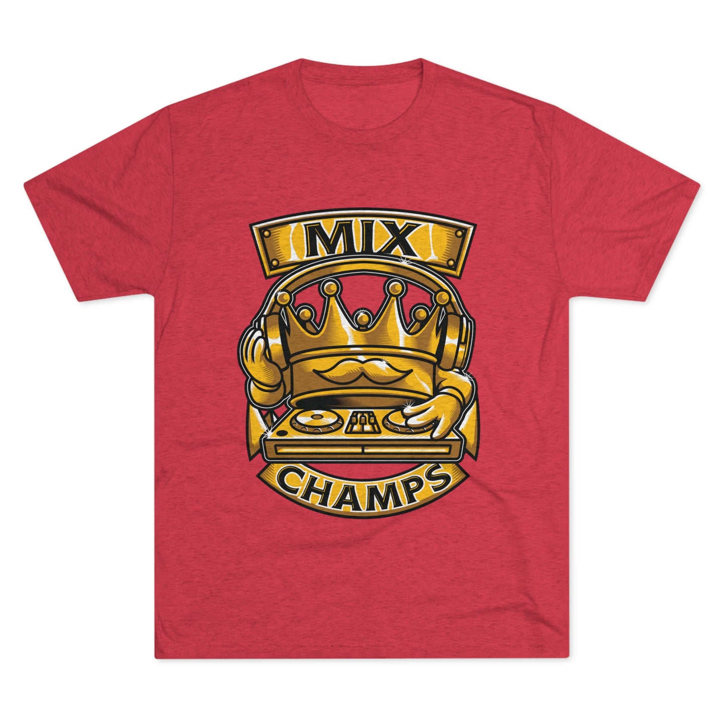 MIX CHAMPS - PREMIUM SOFT - Unisex Tri-Blend Crew Tee (Next Level 6010)