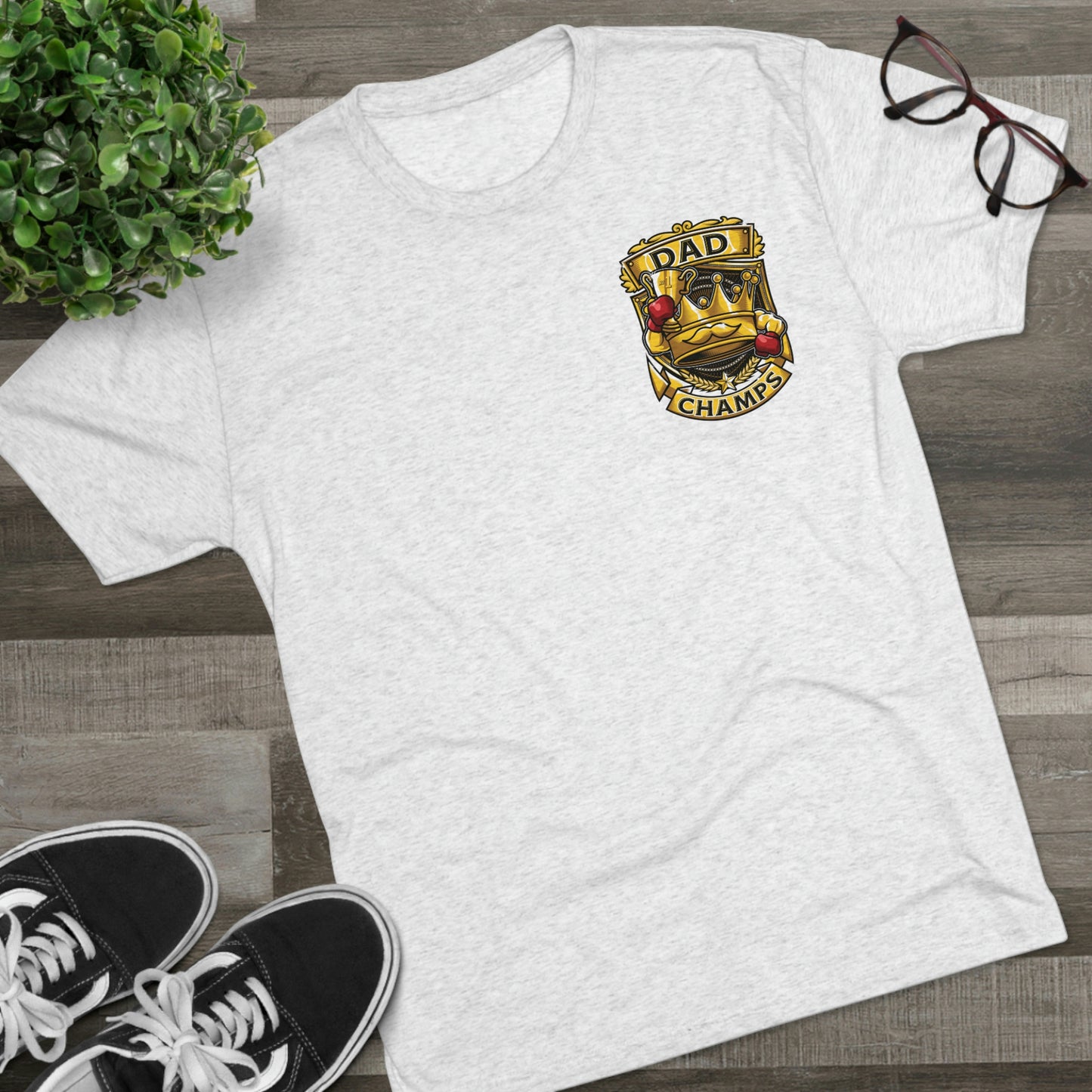 DAD CHAMPS (Small Front) - PREMIUM SOFT - Unisex Tri-Blend Crew Tee (Next Level 6010)