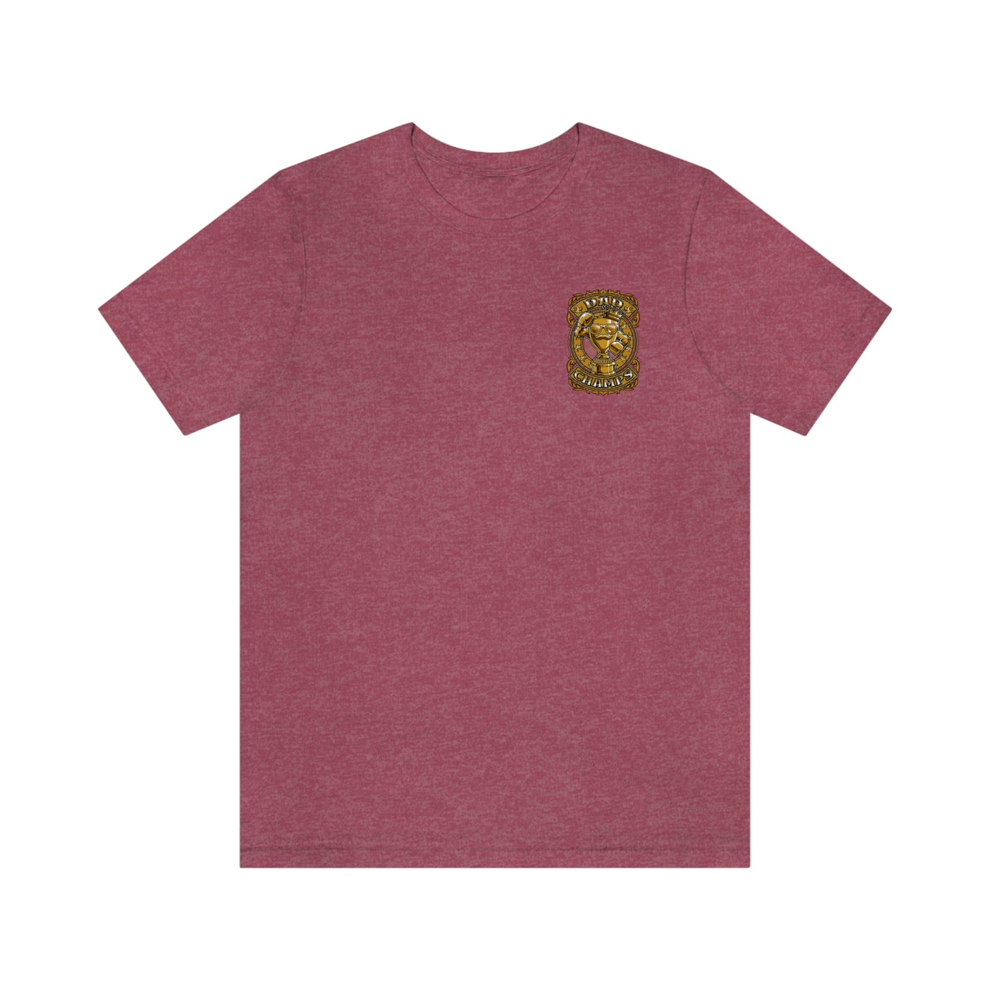 Dad Champs (Gold - Front & Back logo)! - Unisex Jersey Short Sleeve Tee (Bella+Canvas)