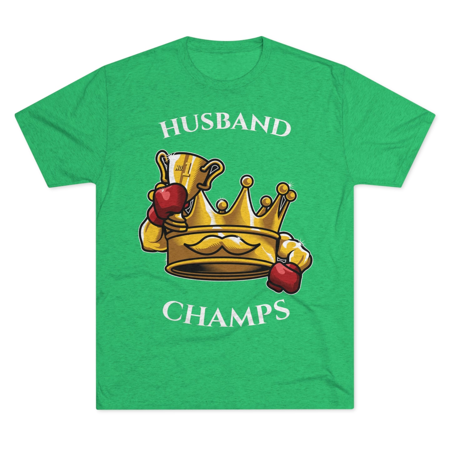 HUSBAND CHAMPS - PREMIUM SOFT - Unisex Tri-Blend Crew Tee (Next Level 6010)