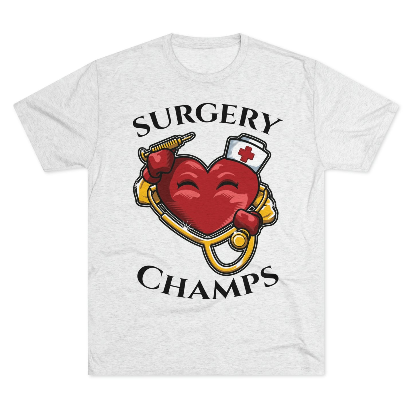 SURGERY CHAMPS - PREMIUM SOFT - Unisex Tri-Blend Crew Tee (Next Level 6010)