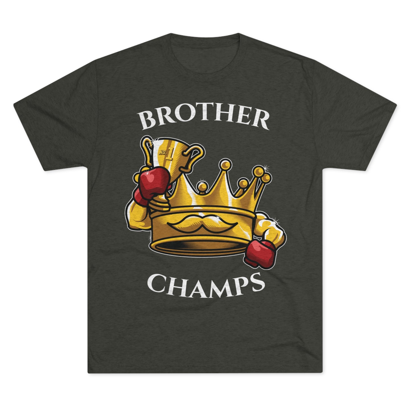BROTHER CHAMPS - PREMIUM SOFT - Unisex Tri-Blend Crew Tee (Next Level 6010)