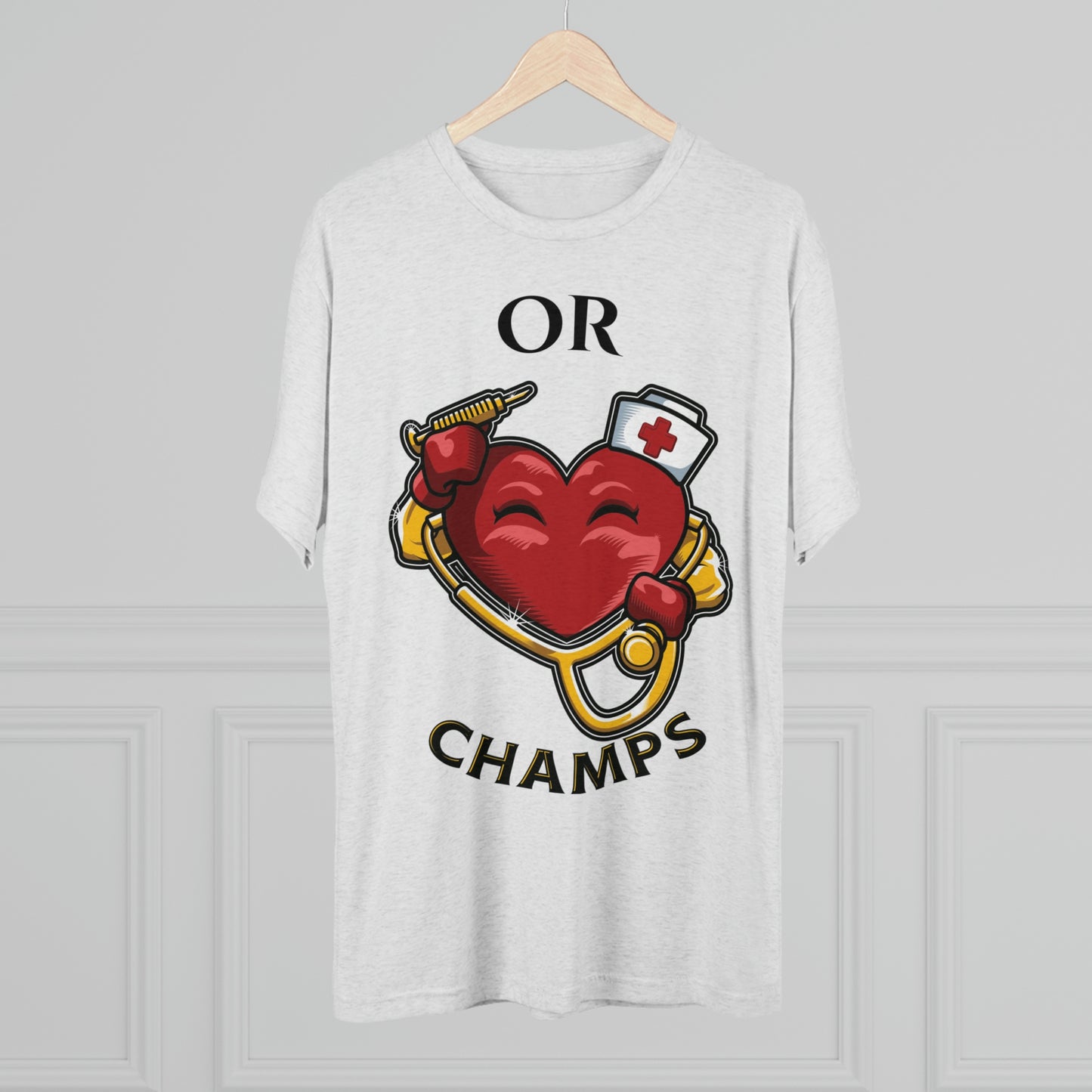 OR CHAMPS - PREMIUM SOFT - Unisex Tri-Blend Crew Tee (Next Level 6010)