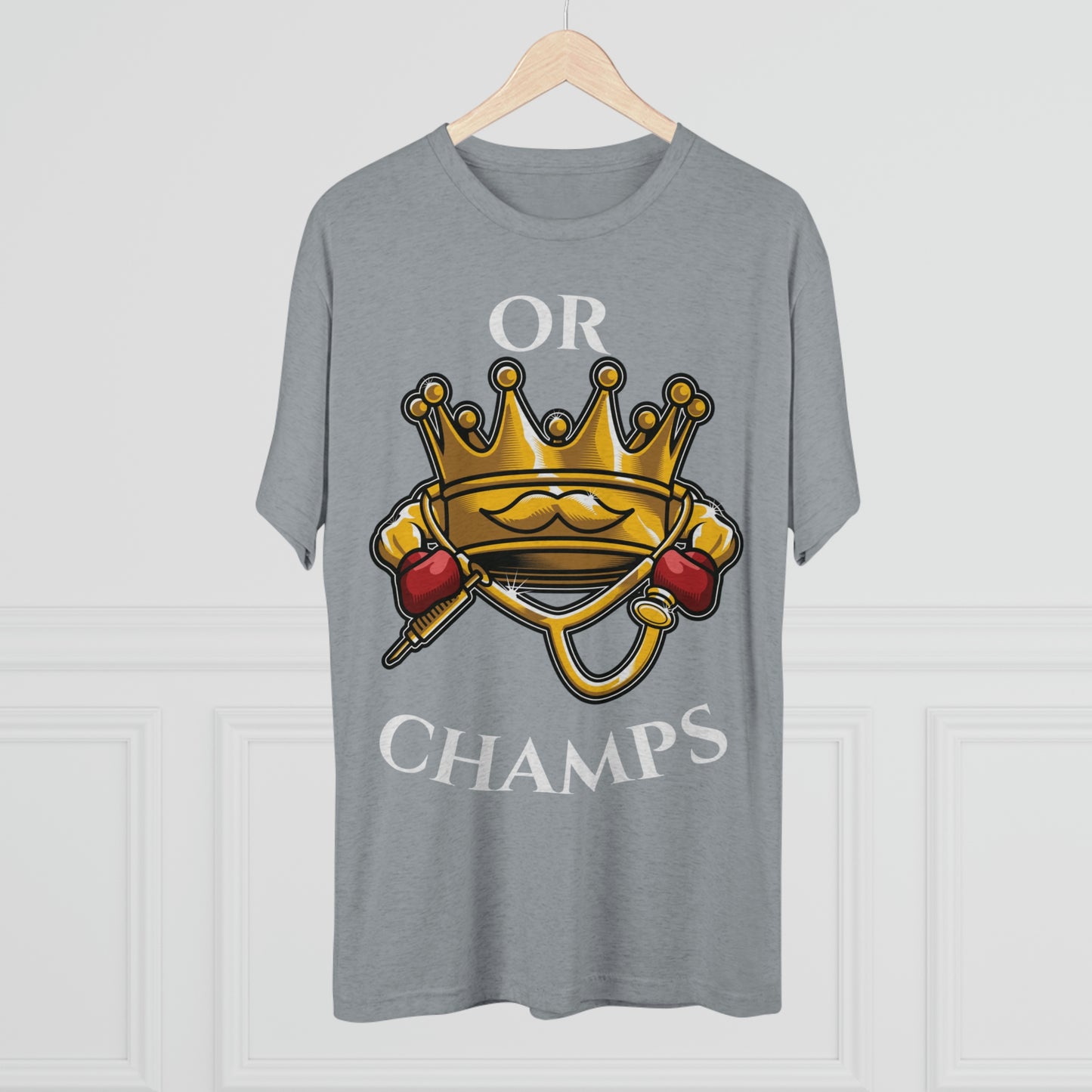 OR CHAMPS (No background) - PREMIUM SOFT - Unisex Tri-Blend Crew Tee (Next Level 6010)