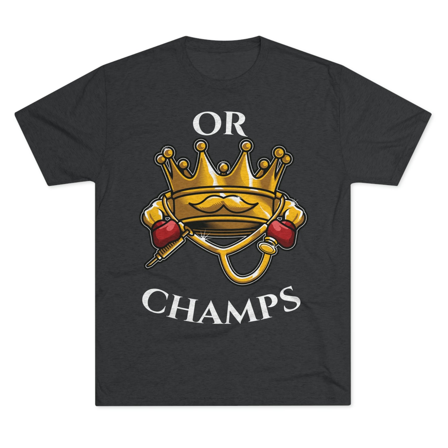OR CHAMPS (No background) - PREMIUM SOFT - Unisex Tri-Blend Crew Tee (Next Level 6010)