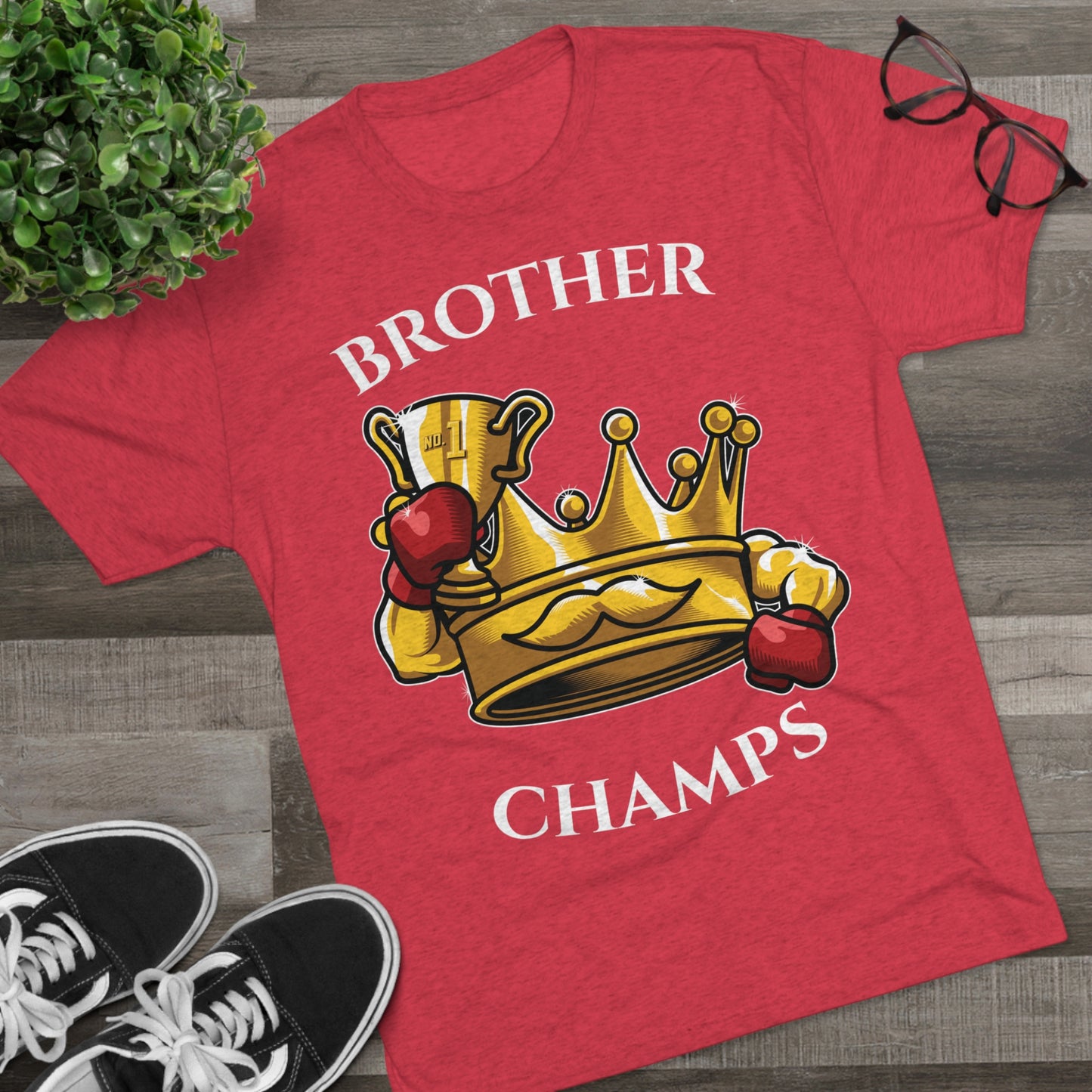 BROTHER CHAMPS - PREMIUM SOFT - Unisex Tri-Blend Crew Tee (Next Level 6010)