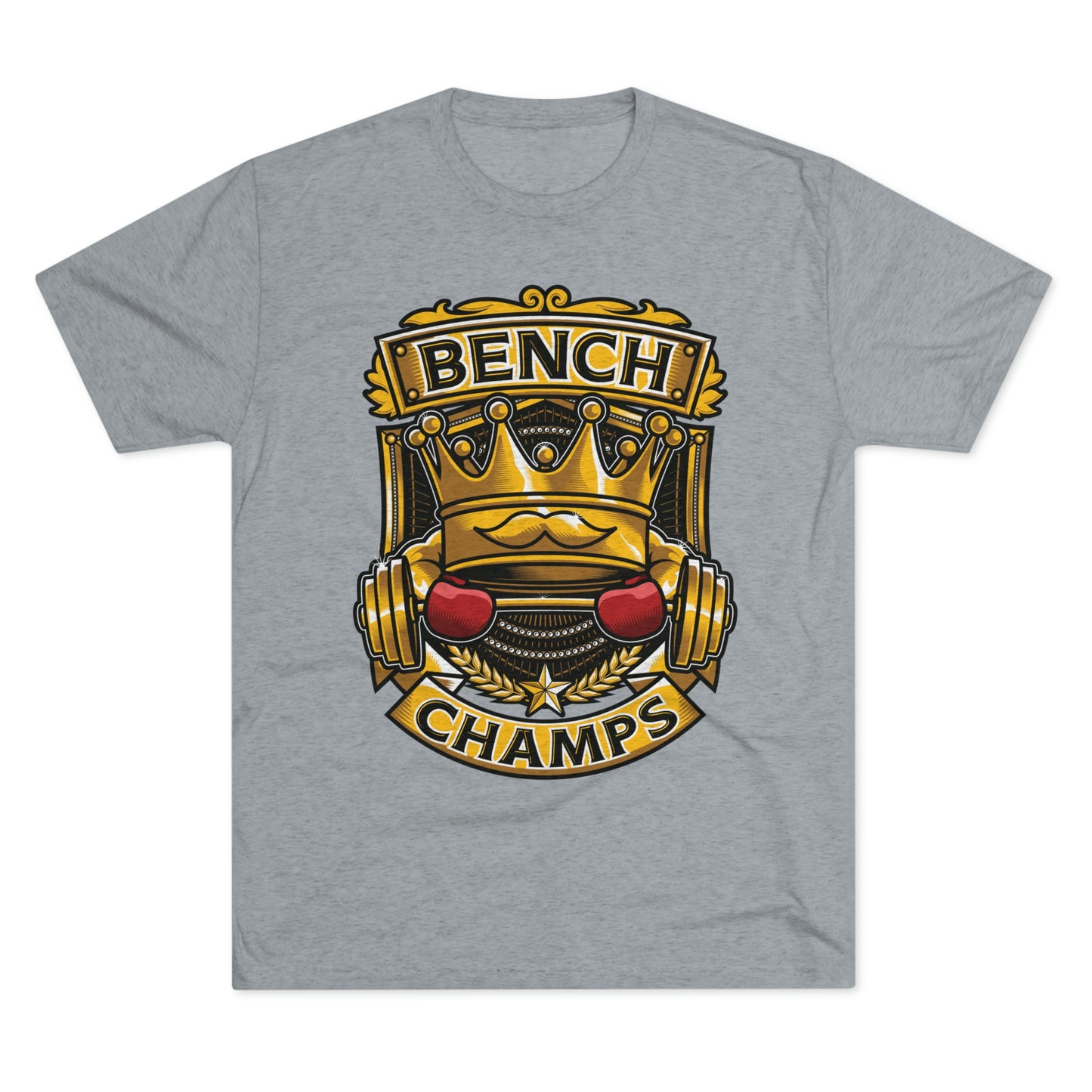 BENCH CHAMPS - PREMIUM SOFT - Unisex Tri-Blend Crew Tee (Next Level 6010)