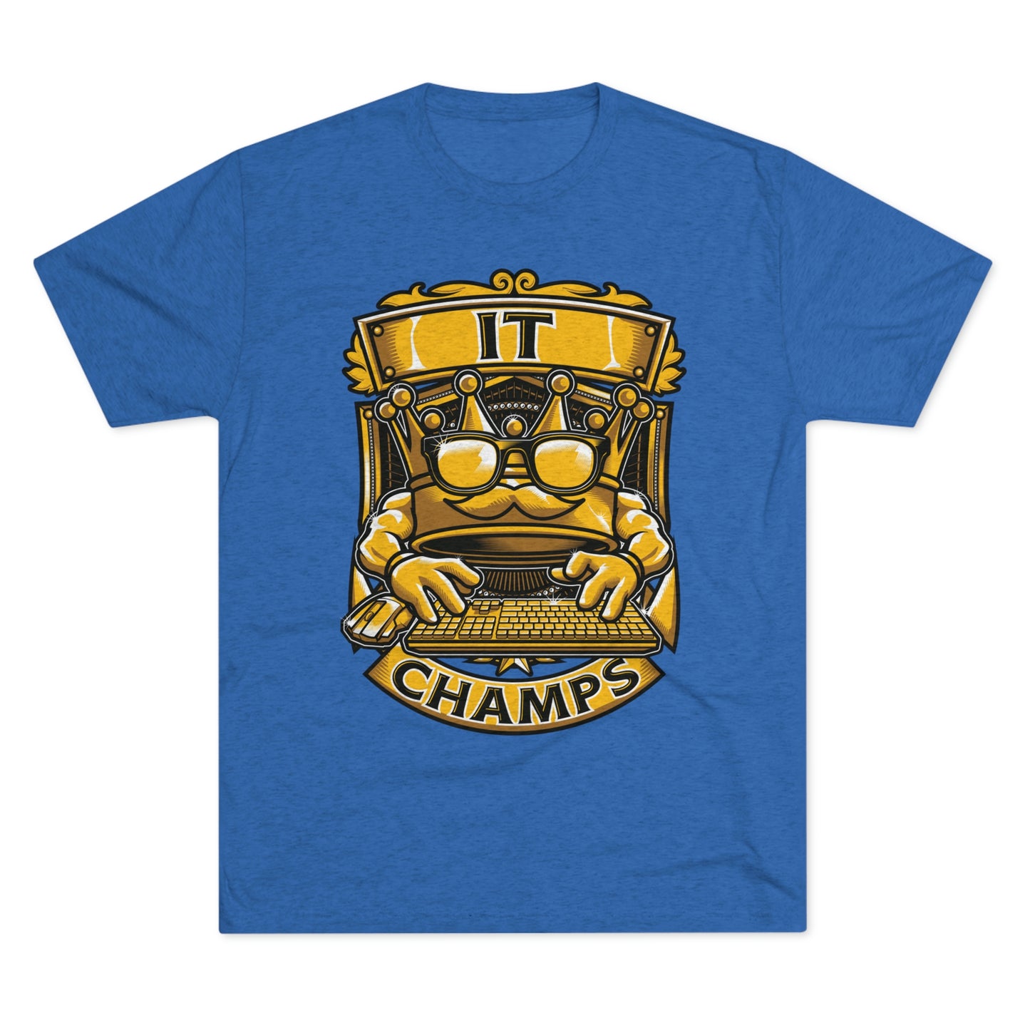 IT CHAMPS (Men) - PREMIUM SOFT - Unisex Tri-Blend Crew Tee (Next Level 6010)