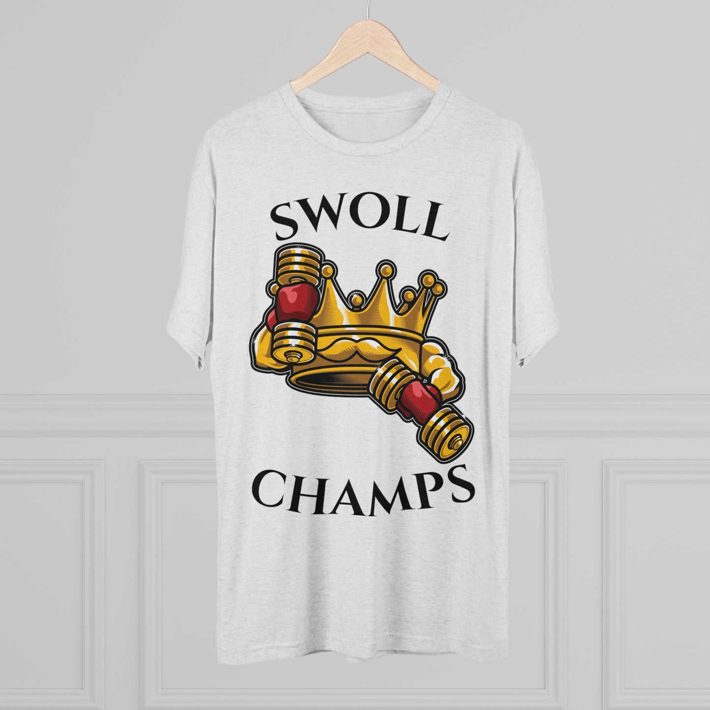 SWOLL CHAMPS - PREMIUM SOFT - Unisex Tri-Blend Crew Tee (Next Level 6010)