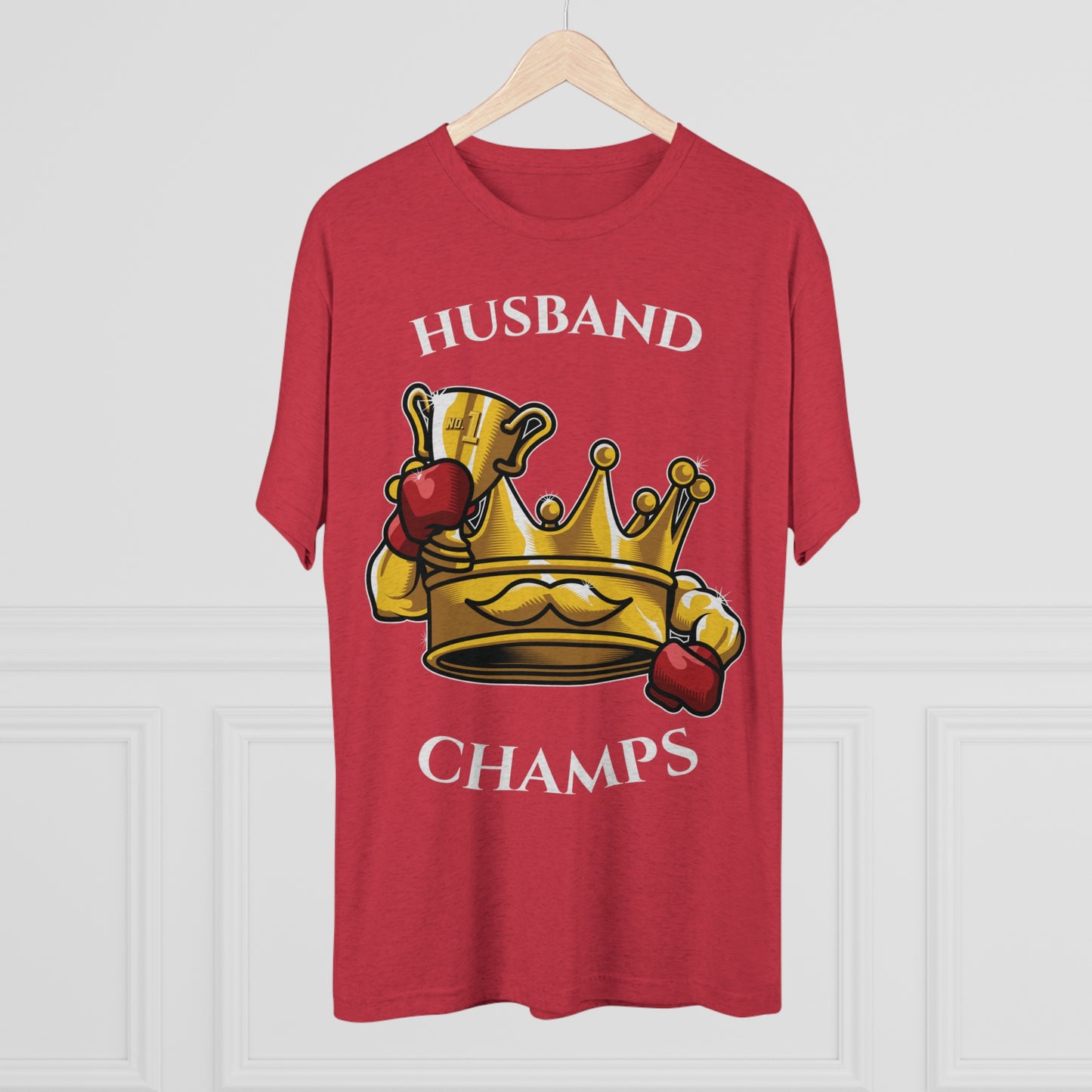 HUSBAND CHAMPS - PREMIUM SOFT - Unisex Tri-Blend Crew Tee (Next Level 6010)