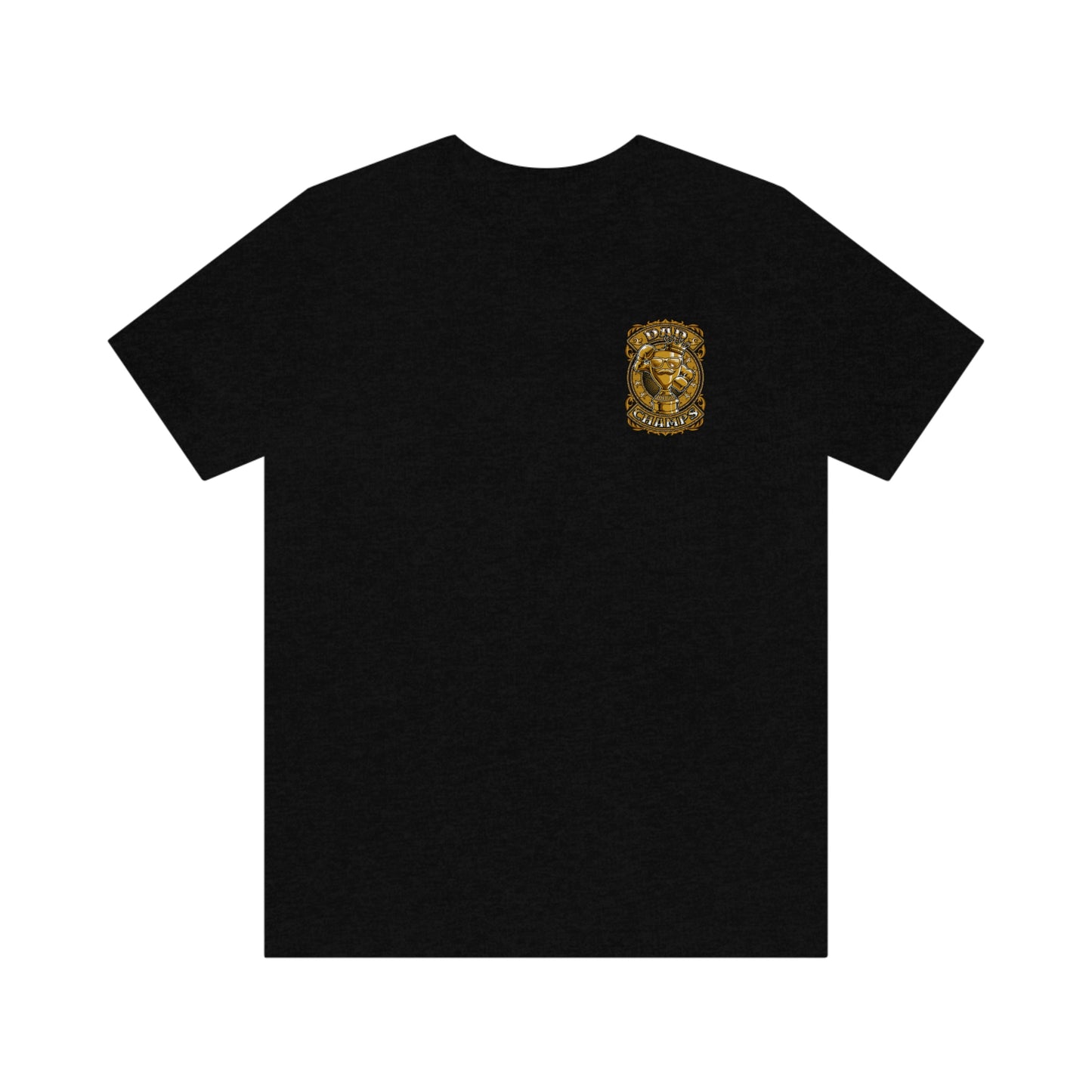 Dad Champs (Gold - Front & Back logo)! - Unisex Jersey Short Sleeve Tee (Bella+Canvas)