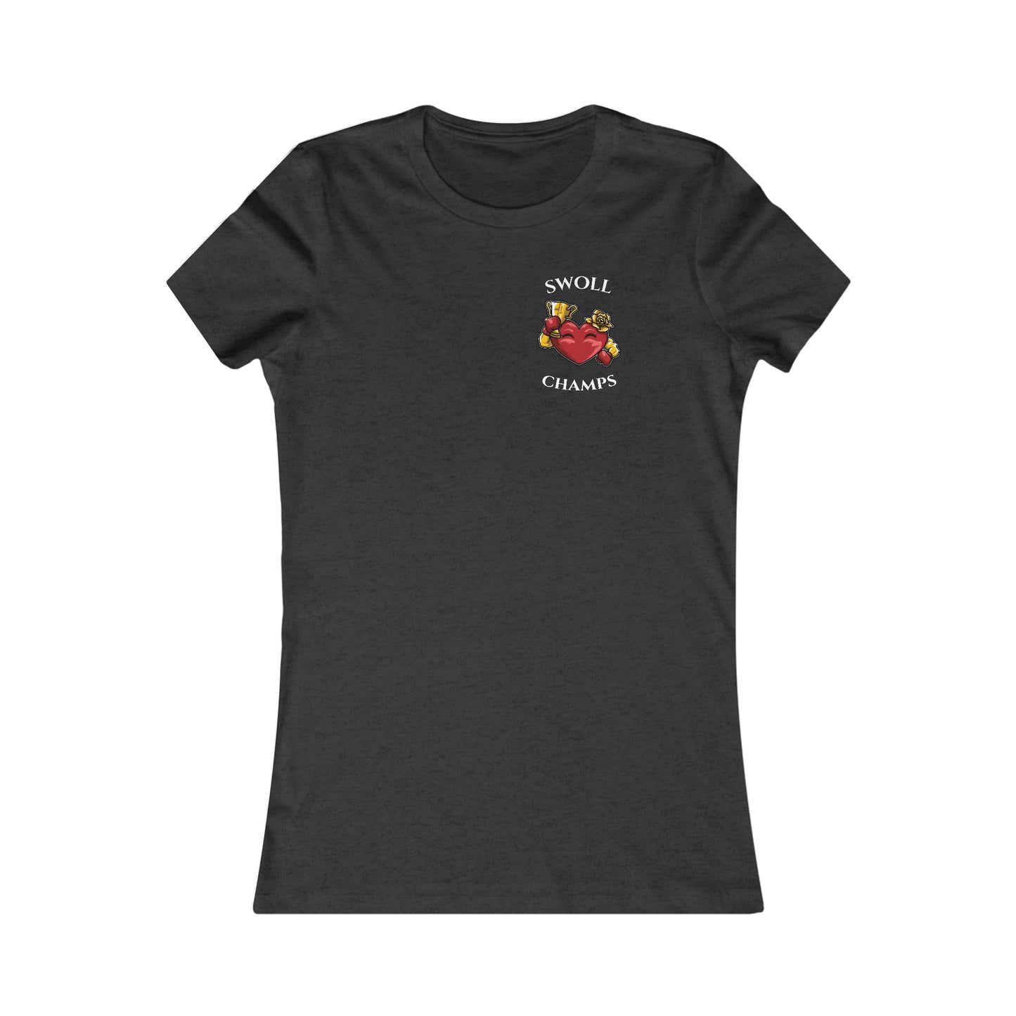 SWOLL CHAMPS! (Small Front Logo) - Women's Favorite Tee (Bella+Canvas)