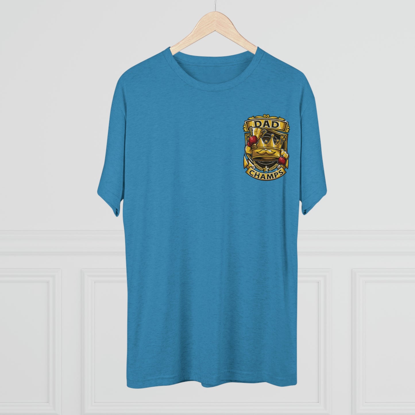 DAD CHAMPS (Small Front) - PREMIUM SOFT - Unisex Tri-Blend Crew Tee (Next Level 6010)