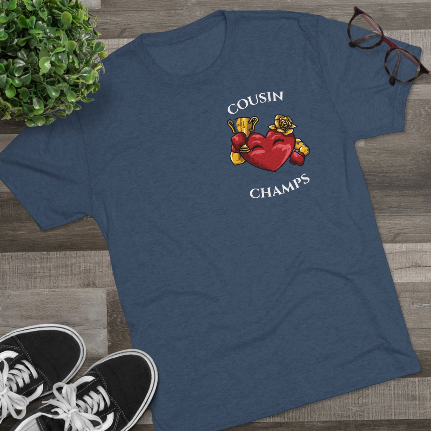 COUSIN CHAMPS - PREMIUM SOFT - Unisex Tri-Blend Crew Tee (Next Level 6010)