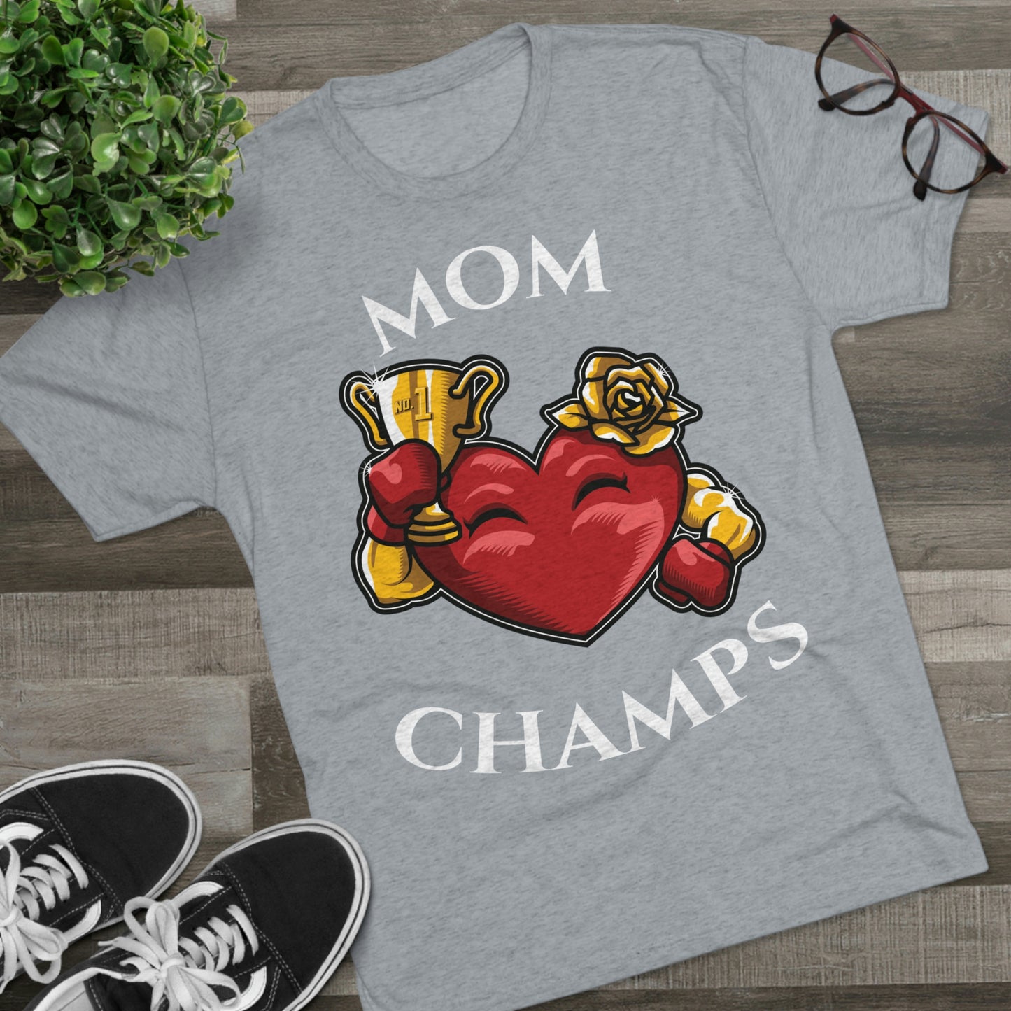 MOM CHAMPS (No Background) - PREMIUM SOFT - Unisex Tri-Blend Crew Tee (Next Level 6010)