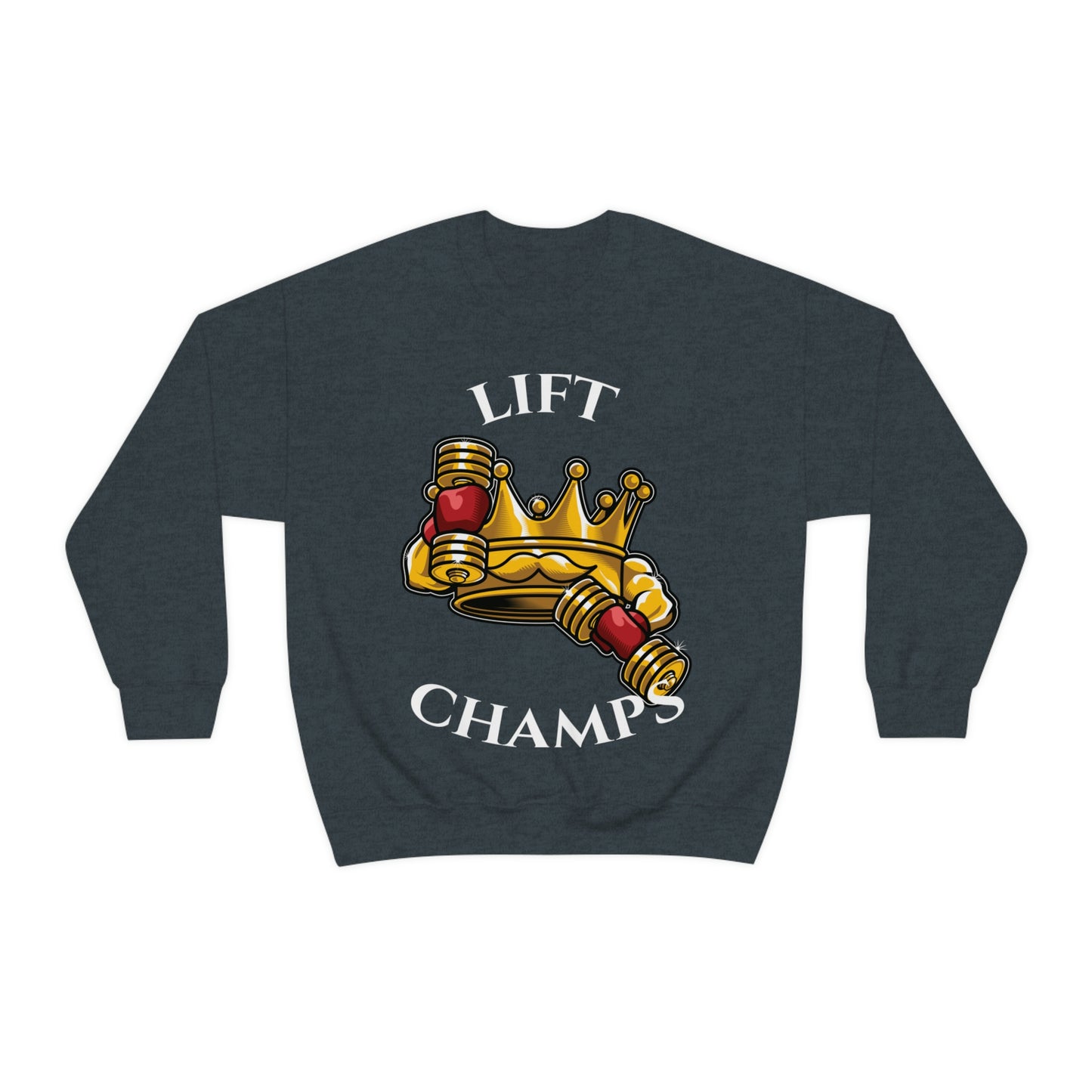 Lift Champs! - Unisex Heavy Blend™ Crewneck Sweatshirt
