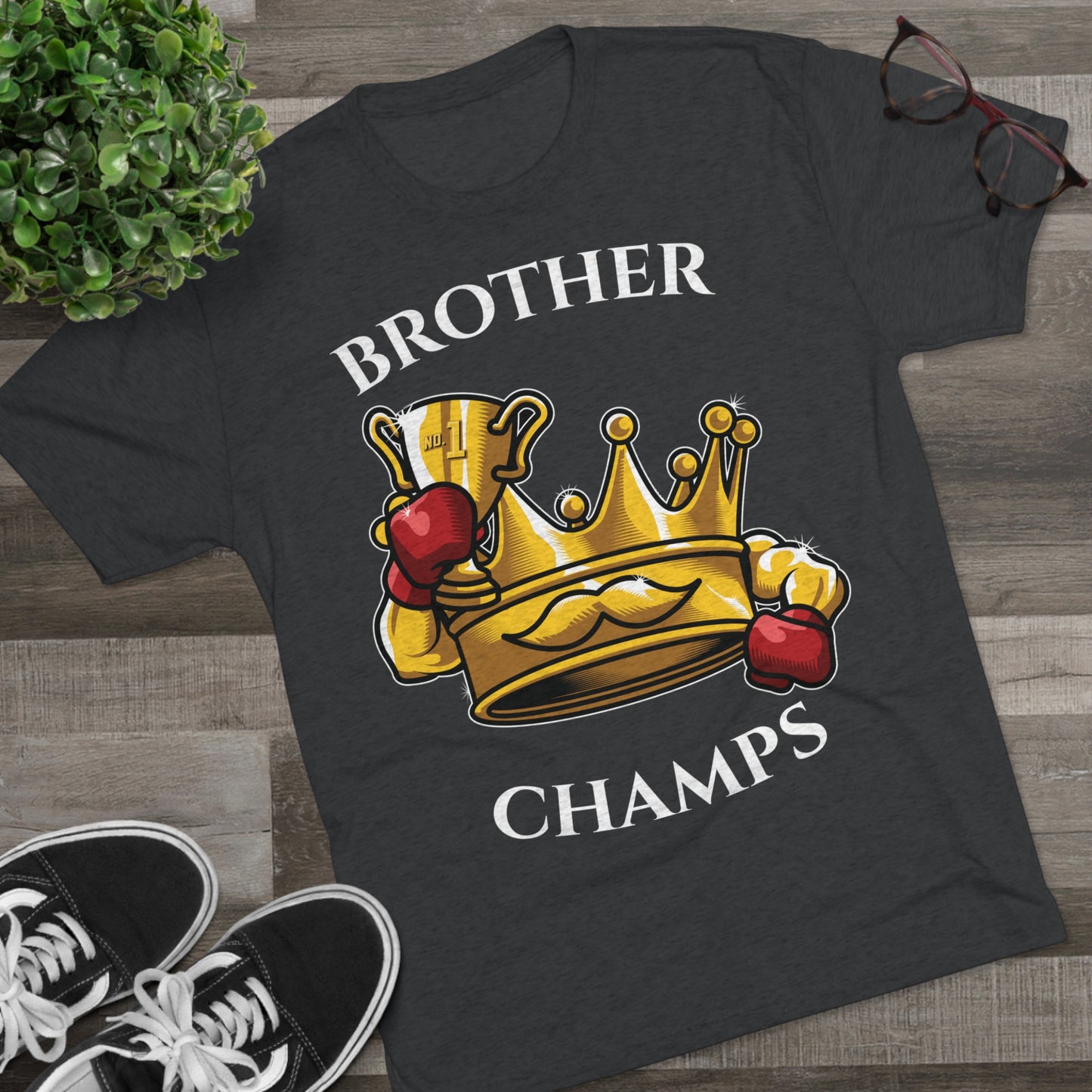 BROTHER CHAMPS - PREMIUM SOFT - Unisex Tri-Blend Crew Tee (Next Level 6010)