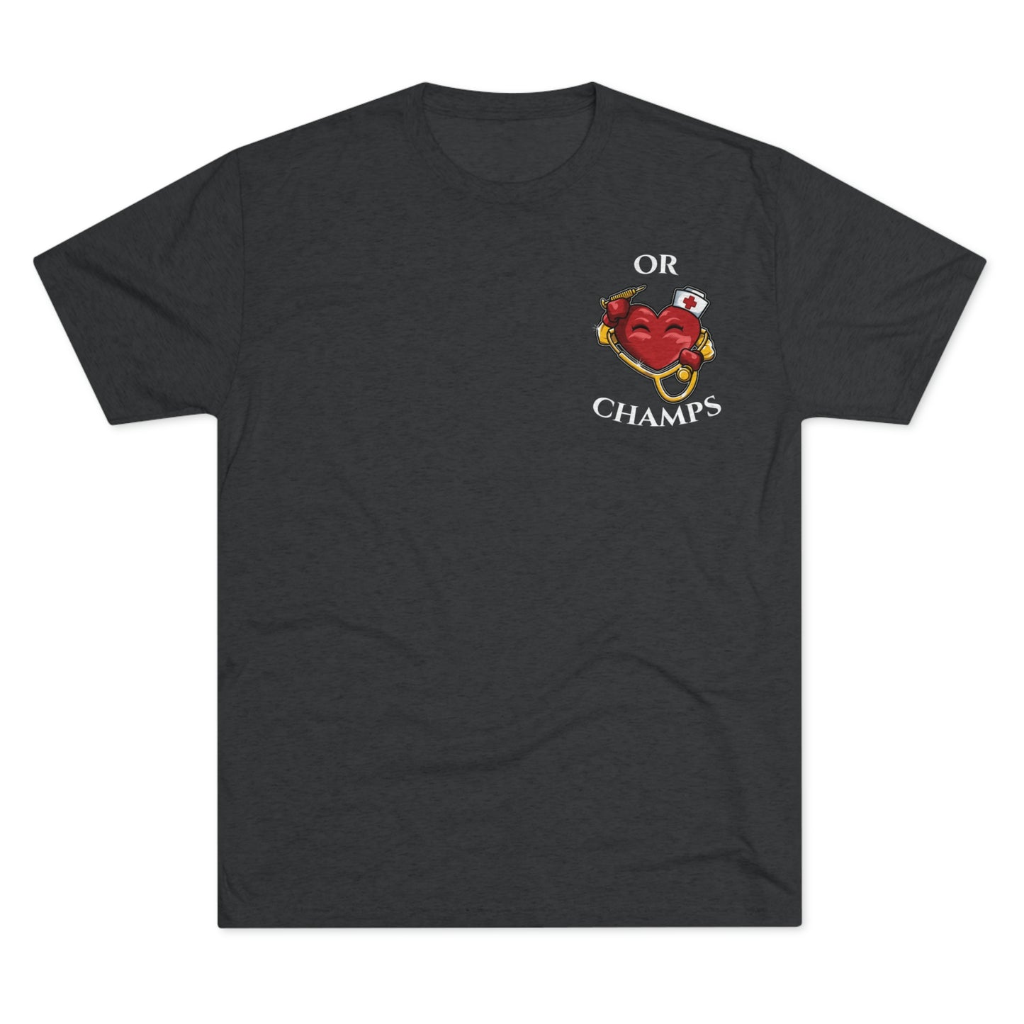 OR CHAMPS (Small Logo) - PREMIUM SOFT - Unisex Tri-Blend Crew Tee (Next Level 6010)