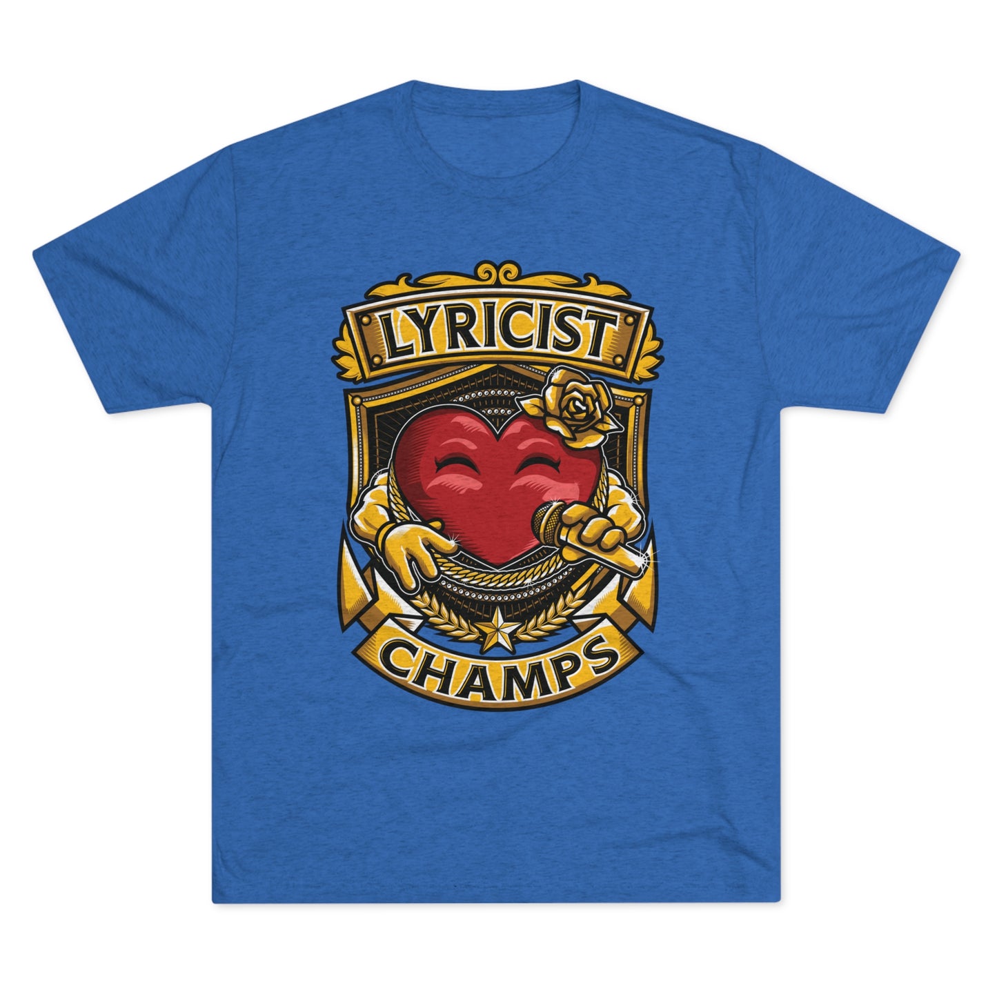 LYRICIST CHAMPS - PREMIUM SOFT - Unisex Tri-Blend Crew Tee (Next Level 6010)