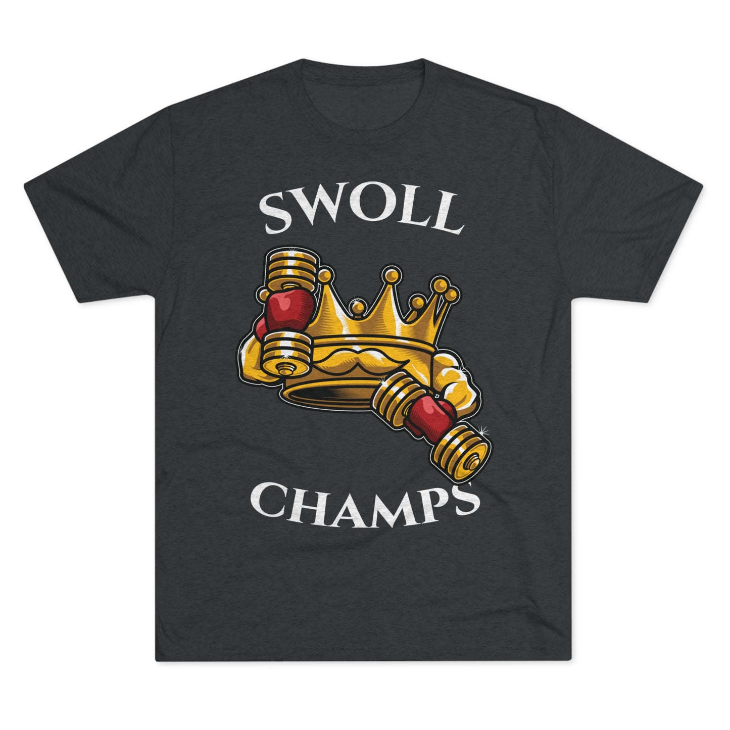 SWOLL CHAMPS - PREMIUM SOFT - Unisex Tri-Blend Crew Tee (Next Level 6010)