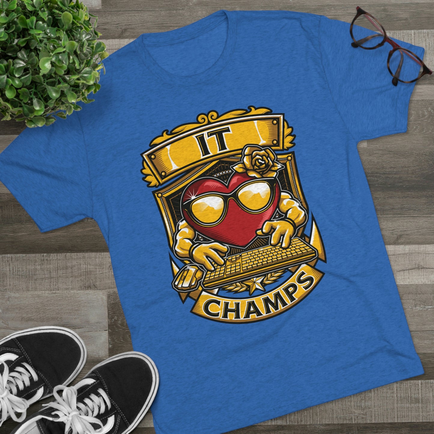 IT CHAMPS - PREMIUM SOFT - Unisex Tri-Blend Crew Tee (Next Level 6010)