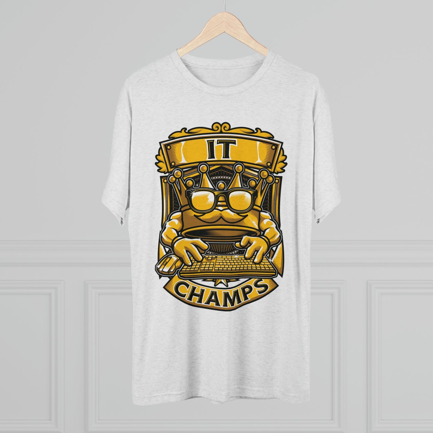 IT CHAMPS (Men) - PREMIUM SOFT - Unisex Tri-Blend Crew Tee (Next Level 6010)