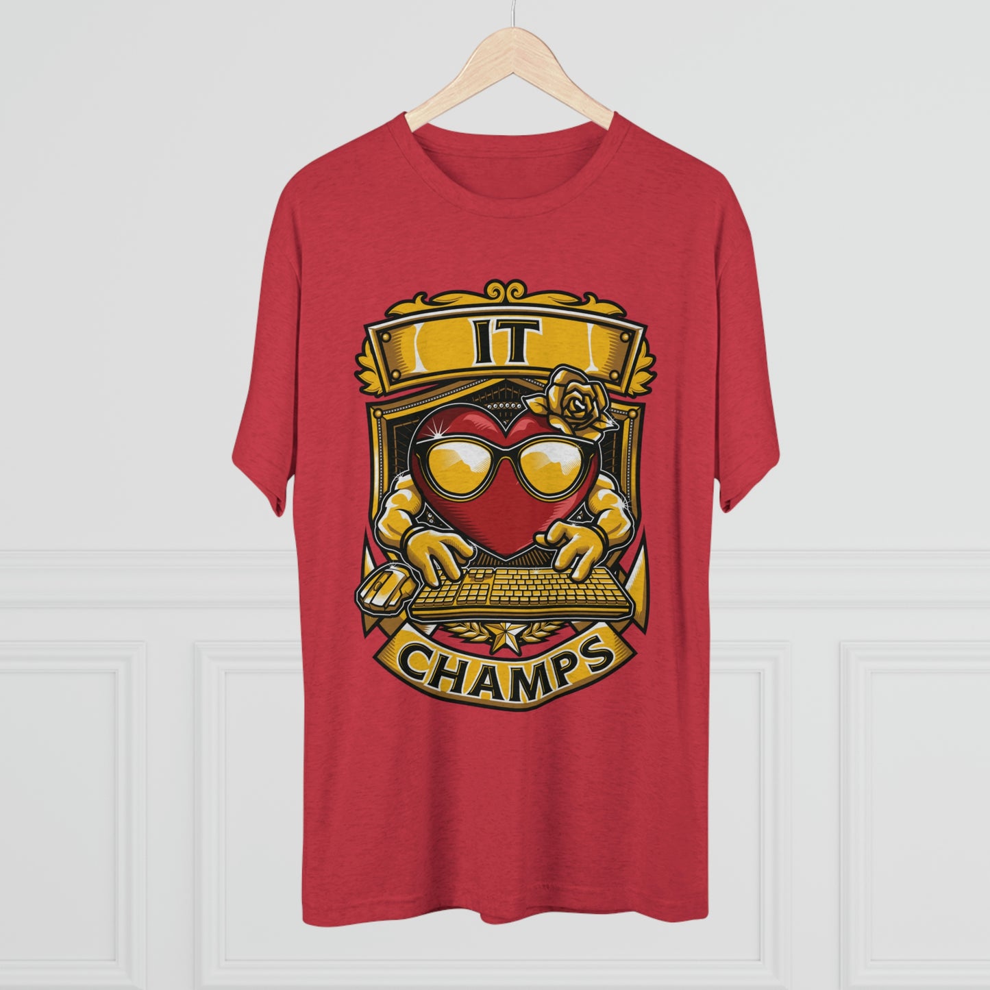 IT CHAMPS - PREMIUM SOFT - Unisex Tri-Blend Crew Tee (Next Level 6010)
