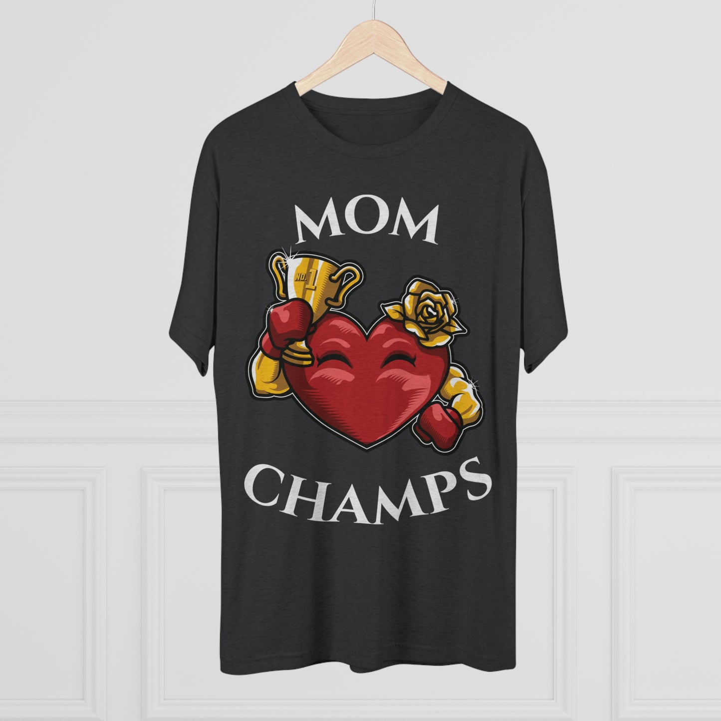 MOM CHAMPS (No Background) - PREMIUM SOFT - Unisex Tri-Blend Crew Tee (Next Level 6010)
