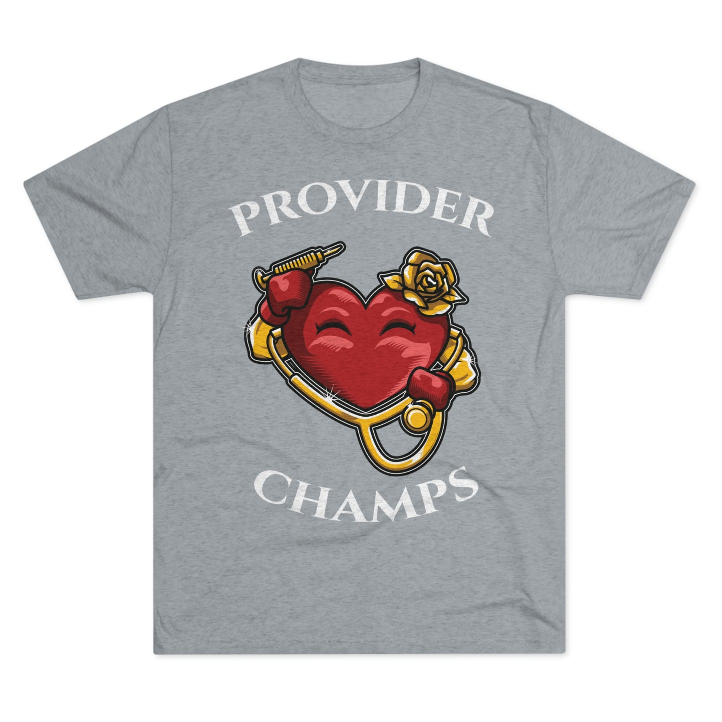 PROVIDER CHAMPS - PREMIUM SOFT - Unisex Tri-Blend Crew Tee (Next Level 6010)