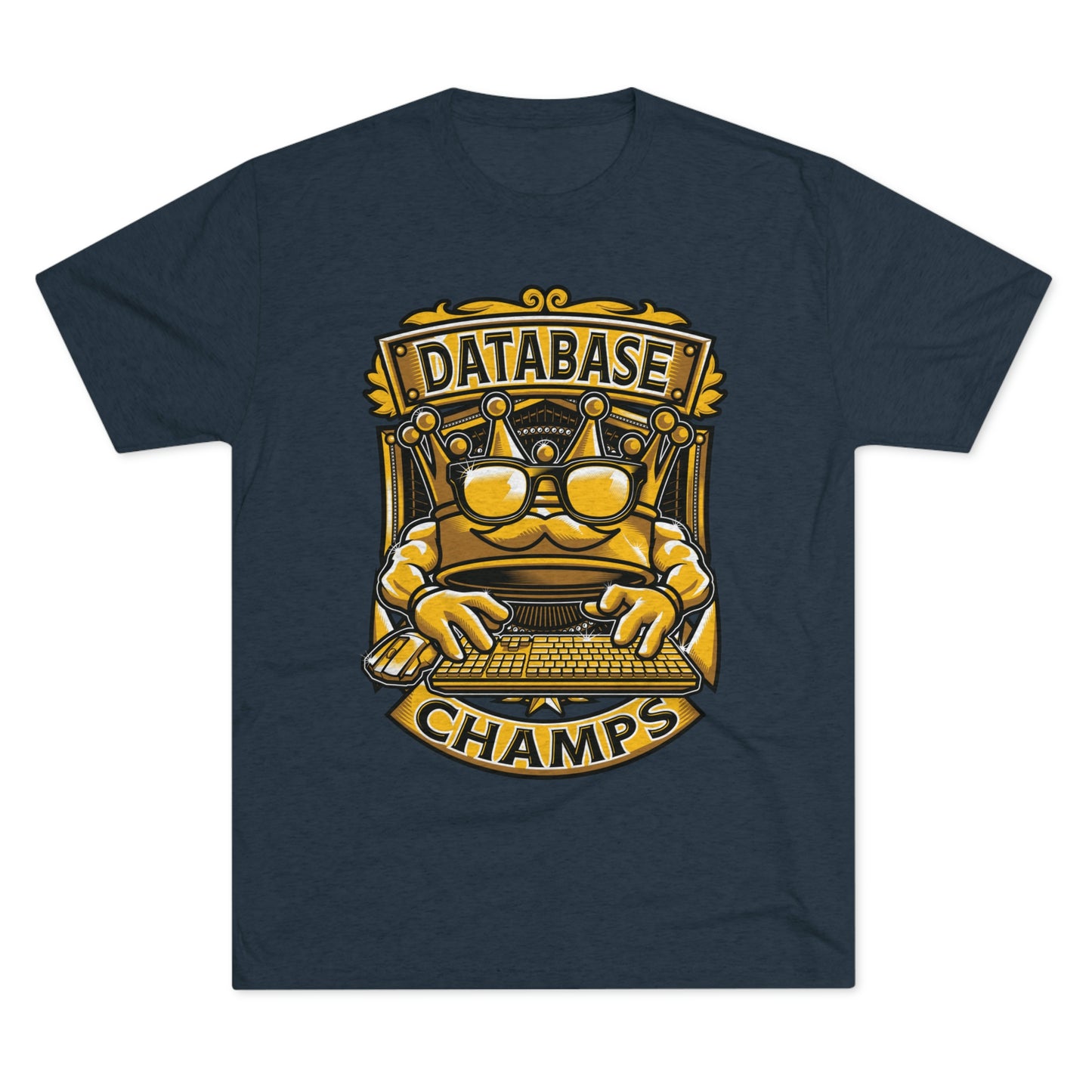 DATABASE CHAMPS (Men) - PREMIUM SOFT - Unisex Tri-Blend Crew Tee (Next Level 6010)