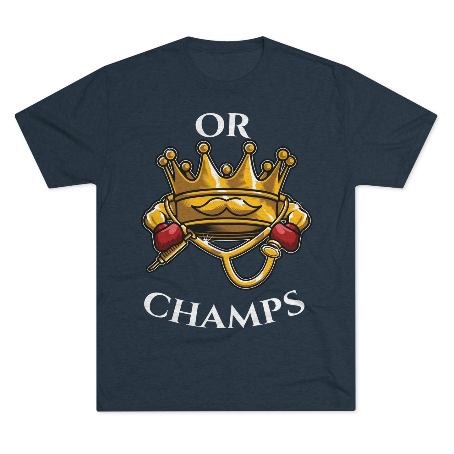 OR CHAMPS (No background) - PREMIUM SOFT - Unisex Tri-Blend Crew Tee (Next Level 6010)