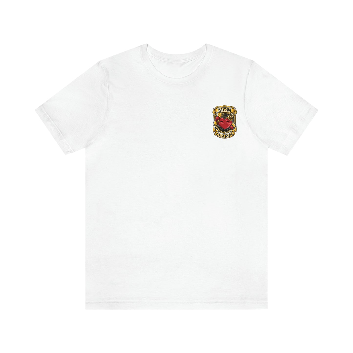 Mom Champs! (Small Front Logo) - Unisex Jersey Short Sleeve Tee - (Bella+Canva)