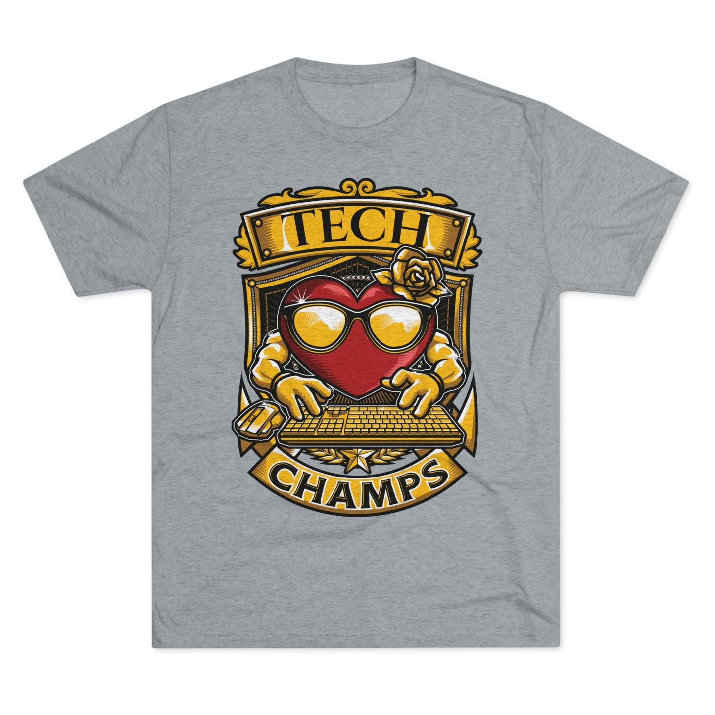 TECH CHAMPS - PREMIUM SOFT - Unisex Tri-Blend Crew Tee (Next Level 6010)