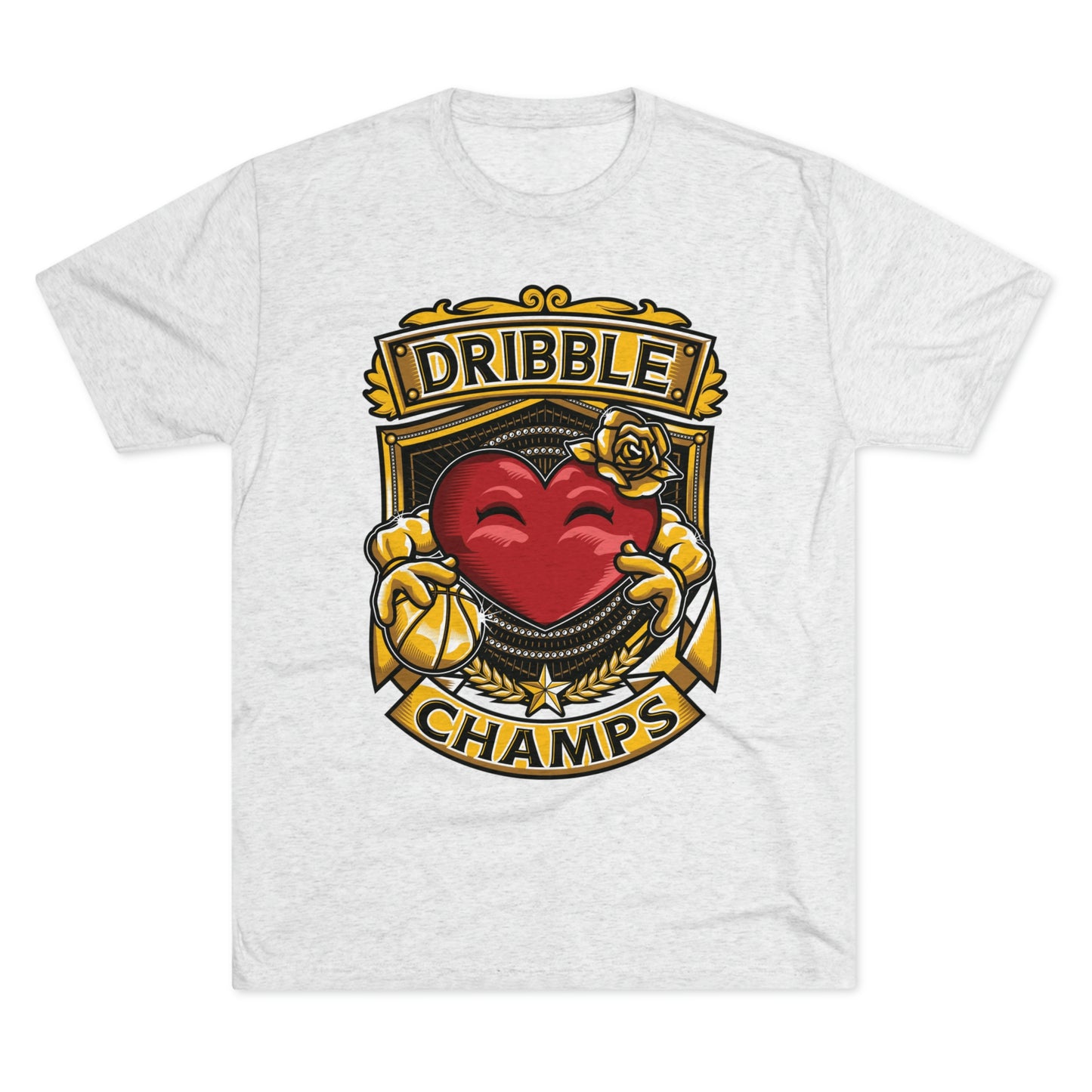 DRIBBLE CHAMPS - PREMIUM SOFT - Unisex Tri-Blend Crew Tee (Next Level 6010)
