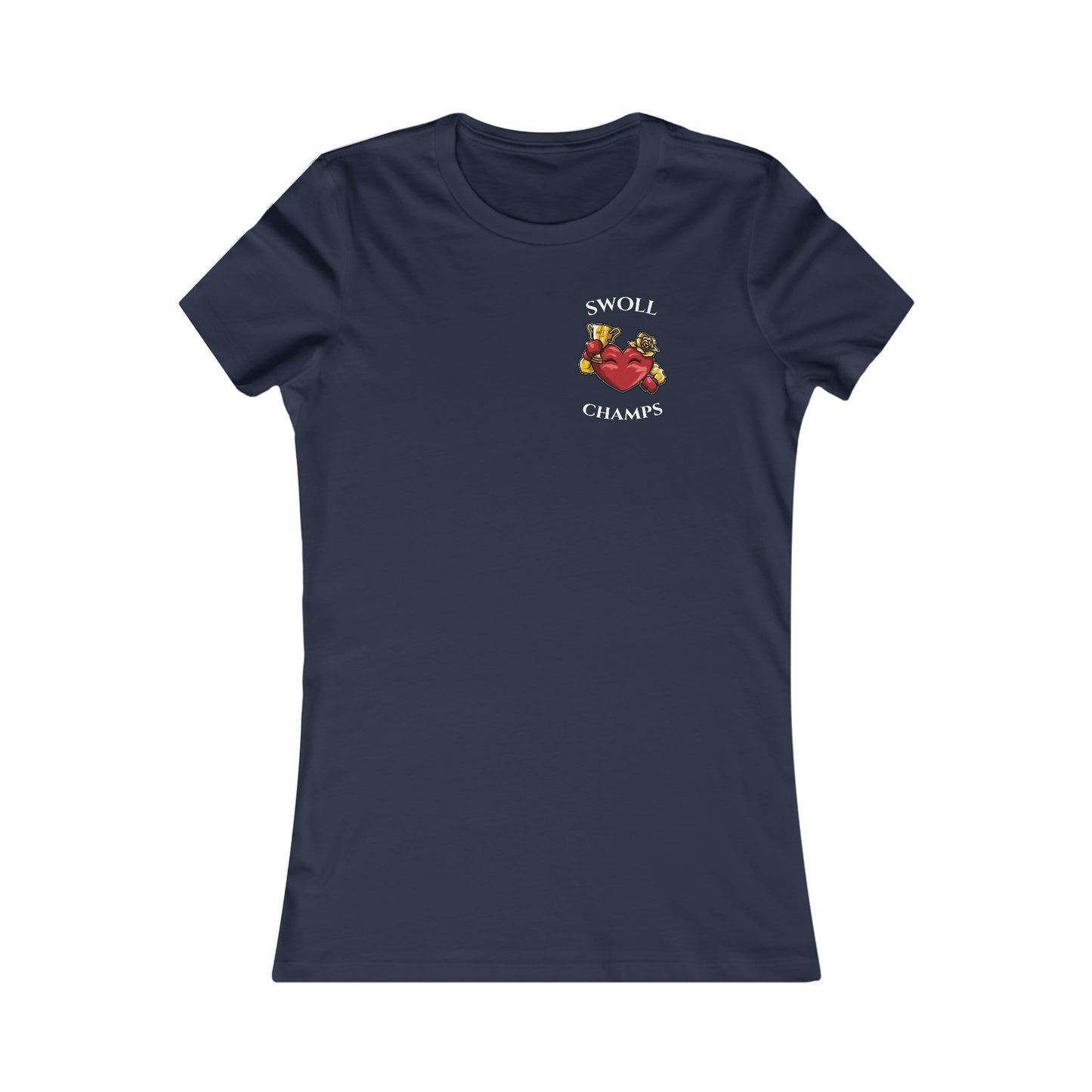 SWOLL CHAMPS! (Small Front Logo) - Women's Favorite Tee (Bella+Canvas)