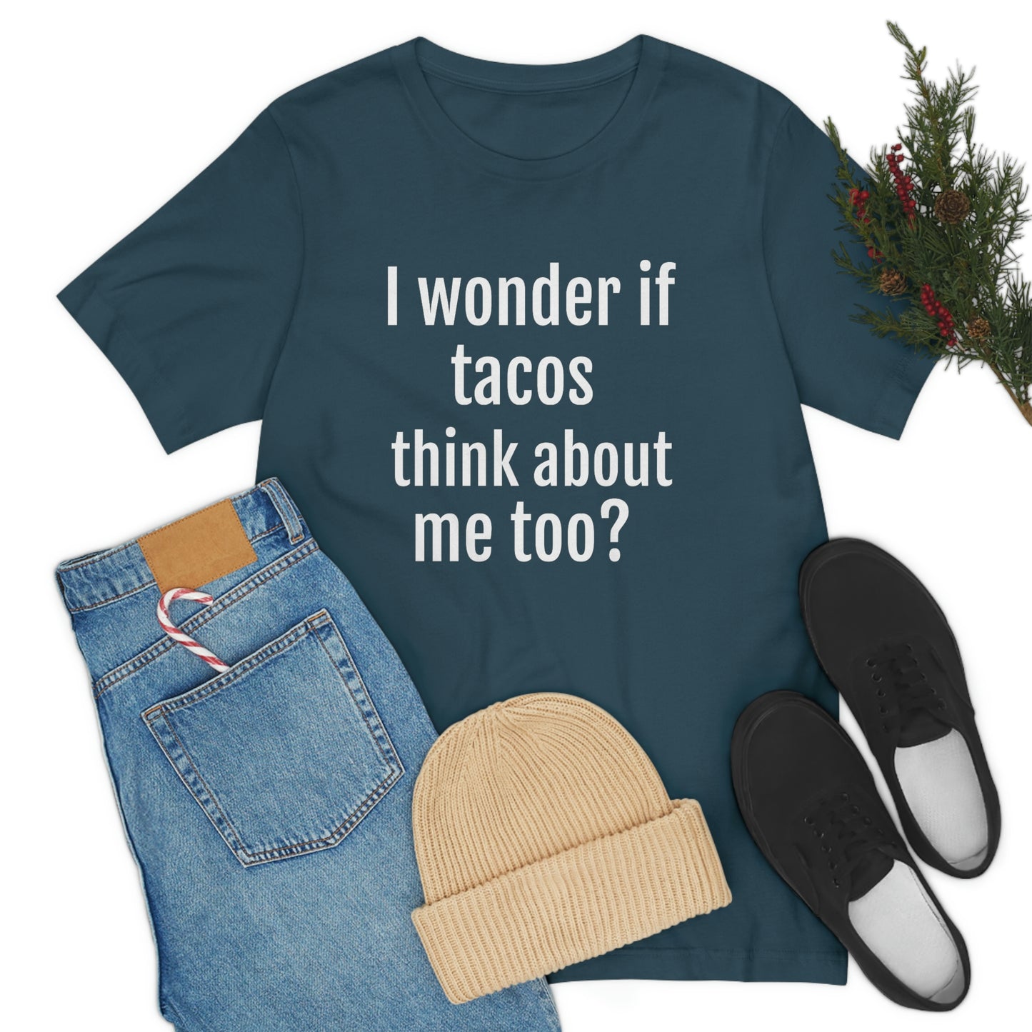 "I wonder if Tacos think about me too?" - Regular Cotton - Unisex Jersey Short Sleeve Tee (Bella+Canvas3001)