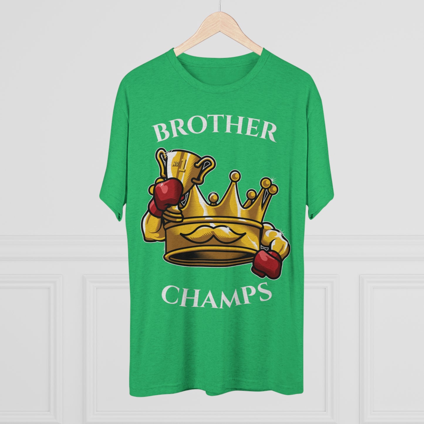 BROTHER CHAMPS - PREMIUM SOFT - Unisex Tri-Blend Crew Tee (Next Level 6010)