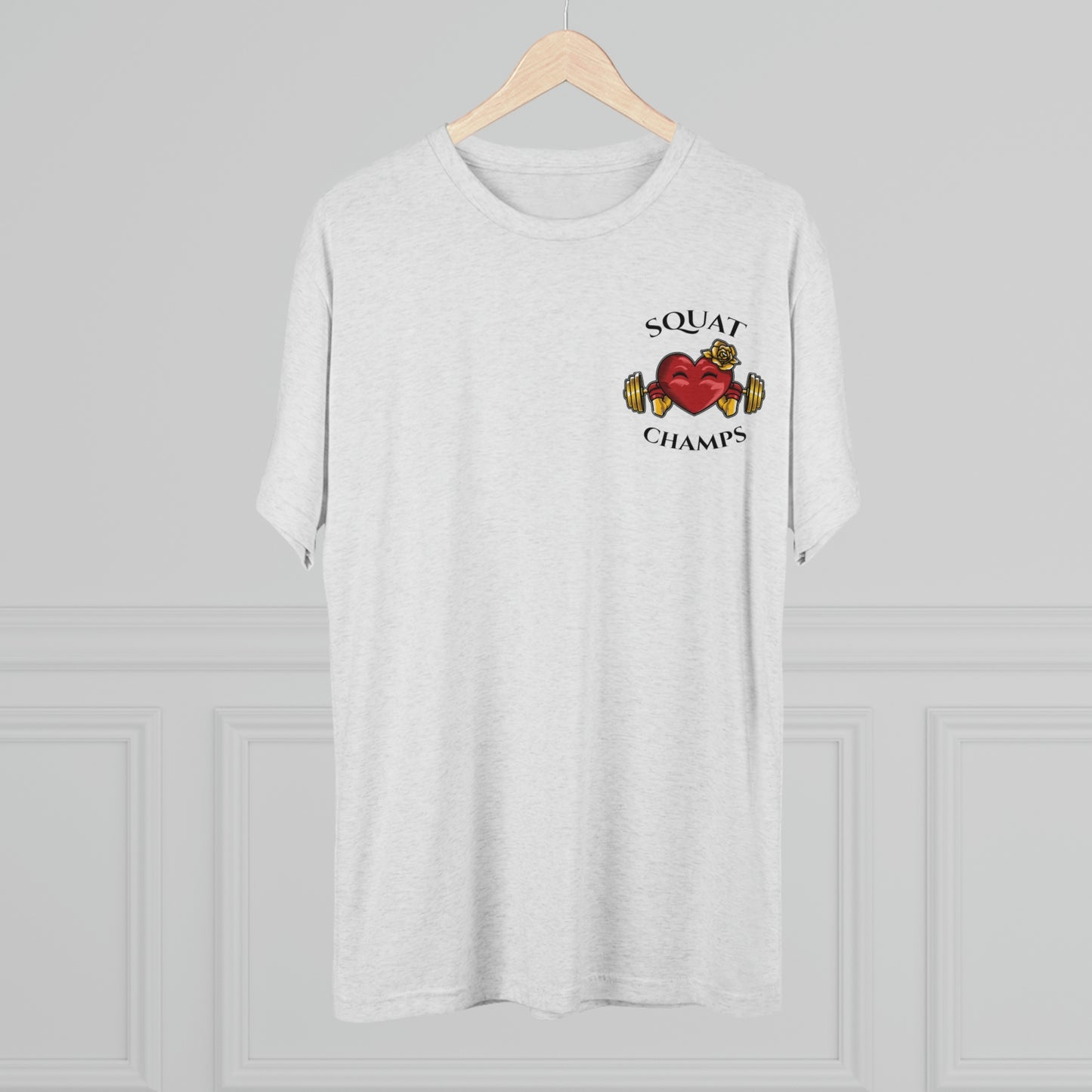 SQUAT CHAMPS (Small Front) - PREMIUM SOFT - Unisex Tri-Blend Crew Tee (Next Level 6010)