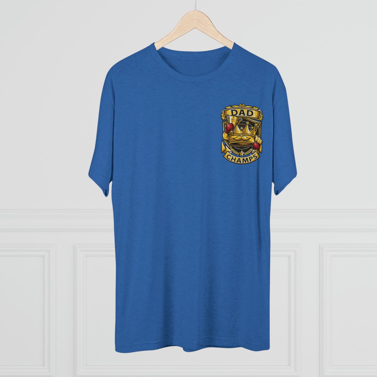 DAD CHAMPS (Small Front) - PREMIUM SOFT - Unisex Tri-Blend Crew Tee (Next Level 6010)