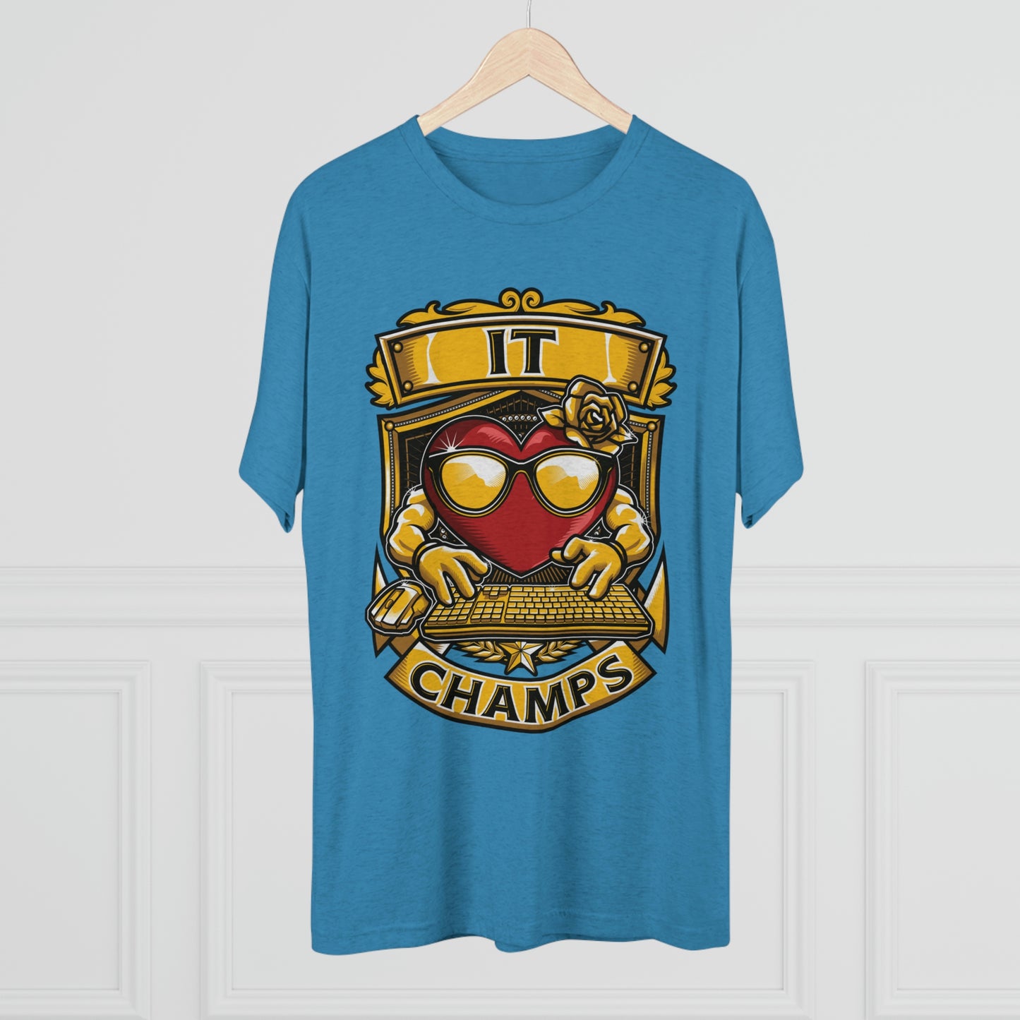 IT CHAMPS - PREMIUM SOFT - Unisex Tri-Blend Crew Tee (Next Level 6010)