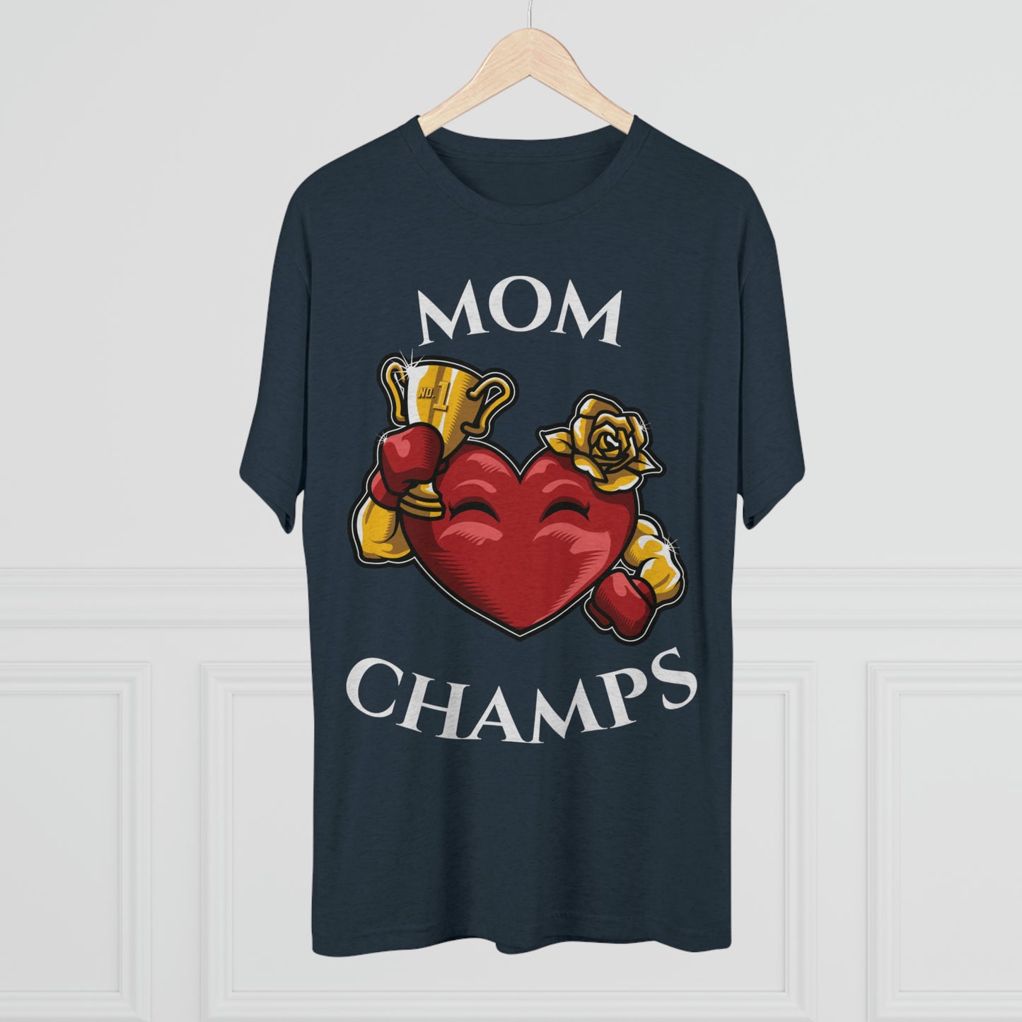 MOM CHAMPS (No Background) - PREMIUM SOFT - Unisex Tri-Blend Crew Tee (Next Level 6010)