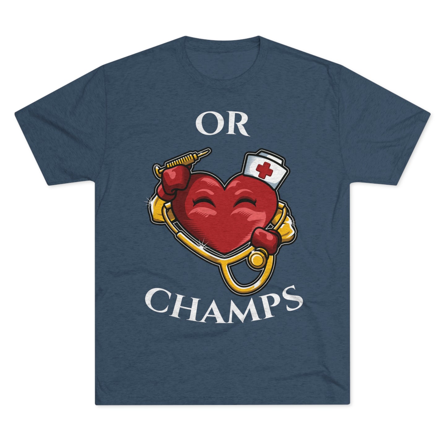 OR CHAMPS - PREMIUM SOFT - Unisex Tri-Blend Crew Tee (Next Level 6010)