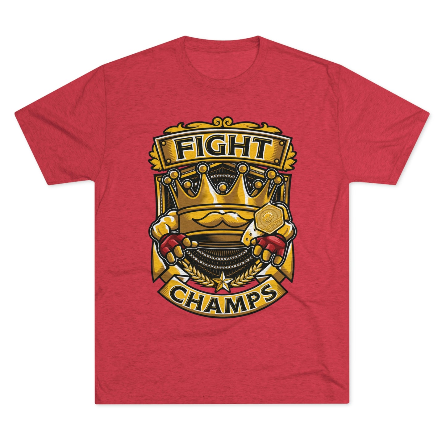 FIGHT CHAMPS - PREMIUM SOFT - Unisex Tri-Blend Crew Tee (Next Level 6010)