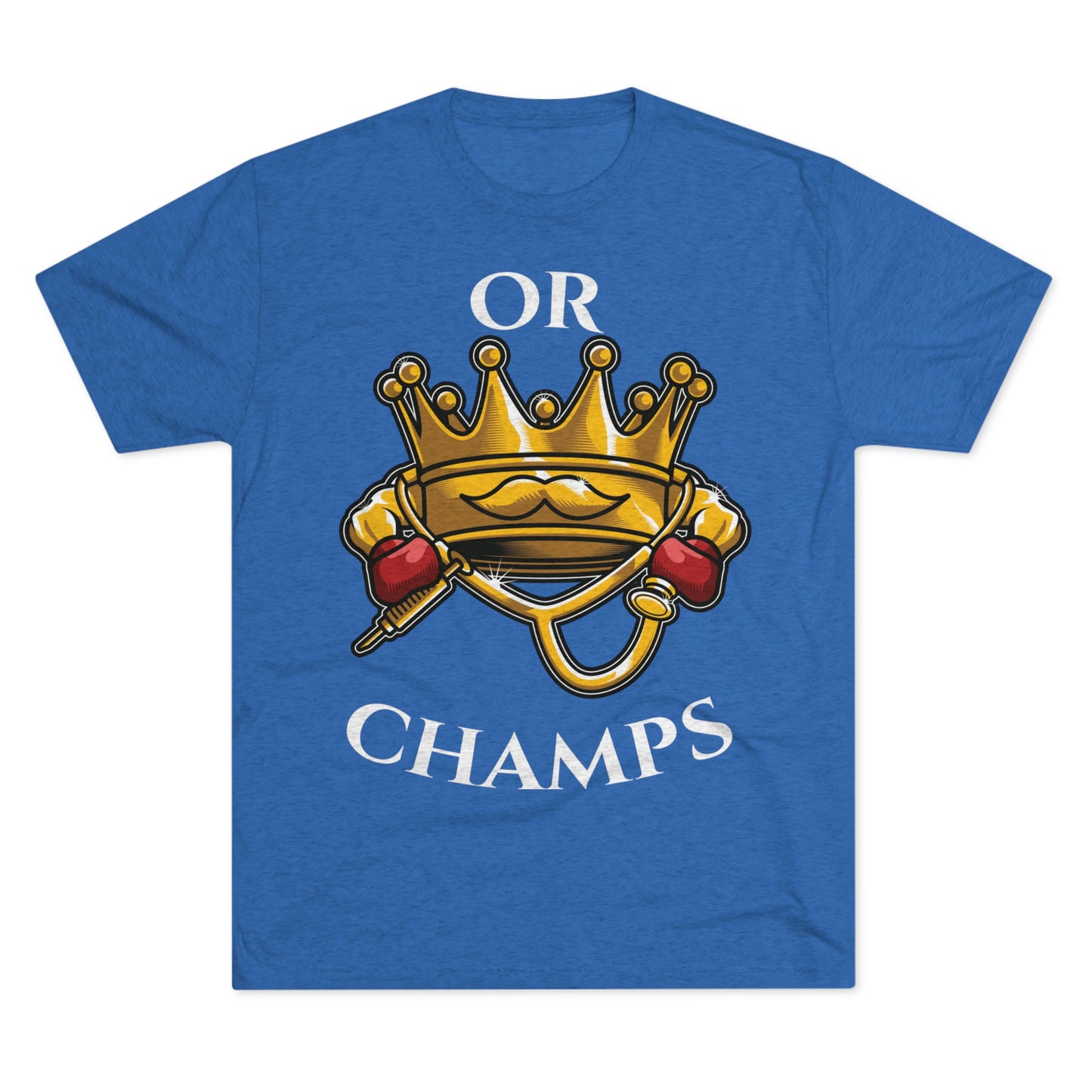 OR CHAMPS (No background) - PREMIUM SOFT - Unisex Tri-Blend Crew Tee (Next Level 6010)