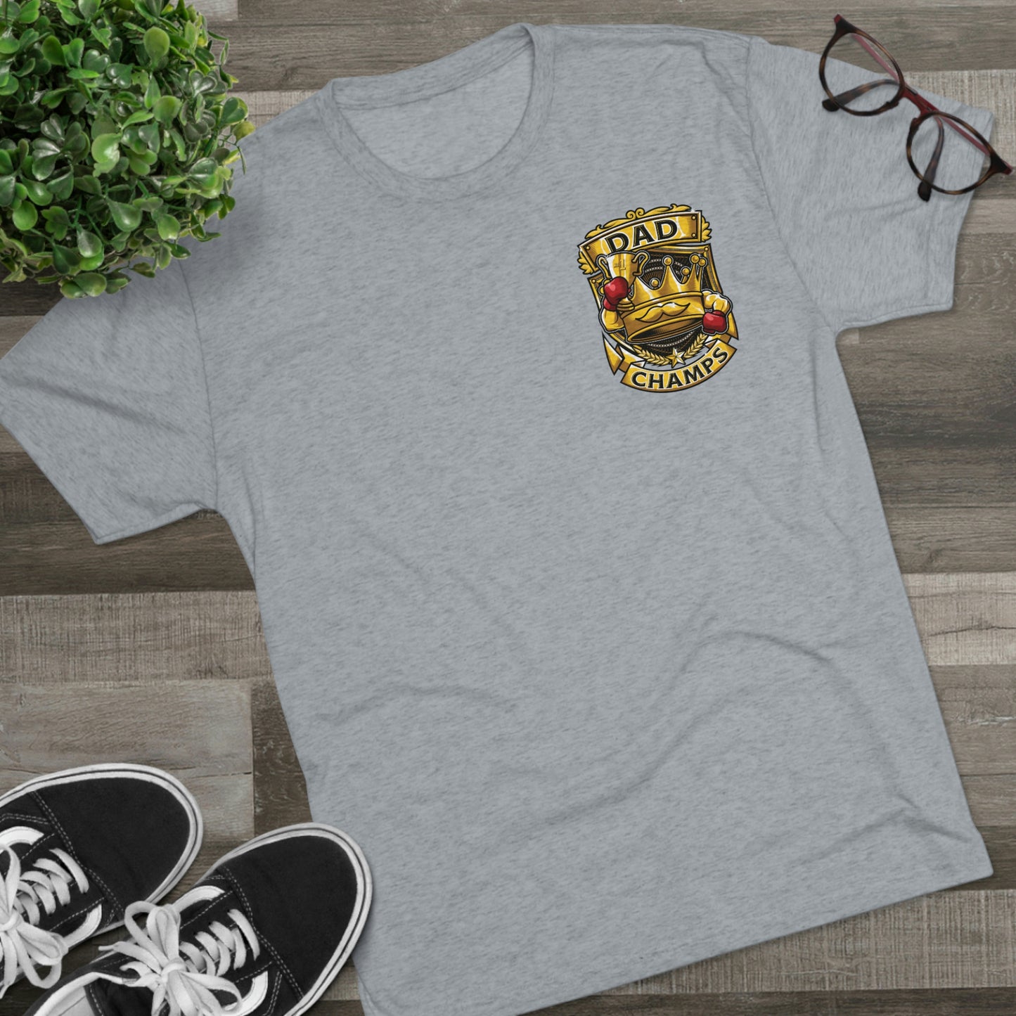 DAD CHAMPS (Small Front) - PREMIUM SOFT - Unisex Tri-Blend Crew Tee (Next Level 6010)